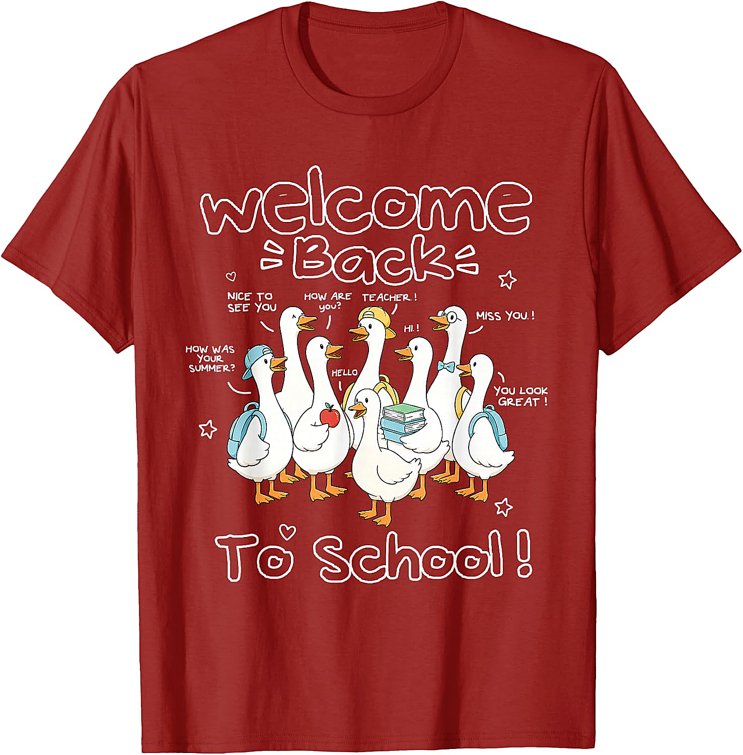 Welcome Back to School Goose Teacher Student T-Shirt