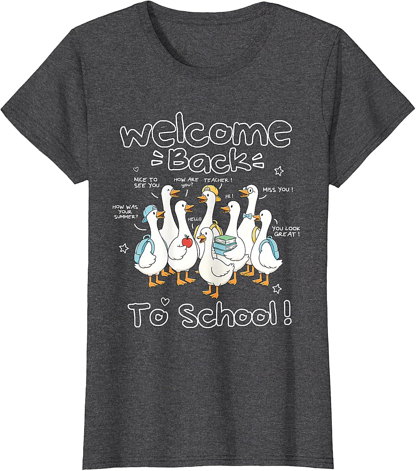 Welcome Back to School Goose Teacher Student T-Shirt