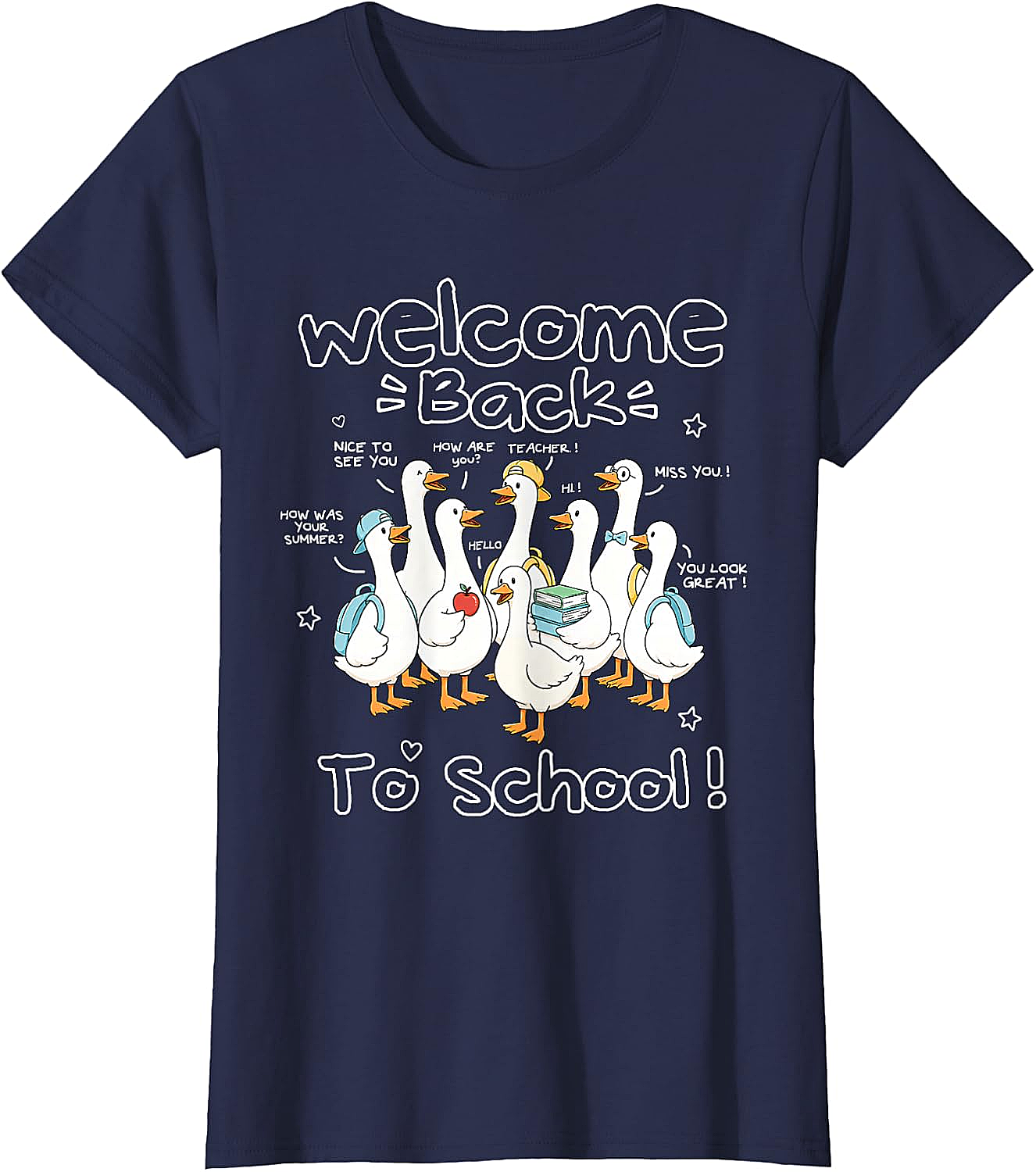 Welcome Back to School Goose Teacher Student T-Shirt