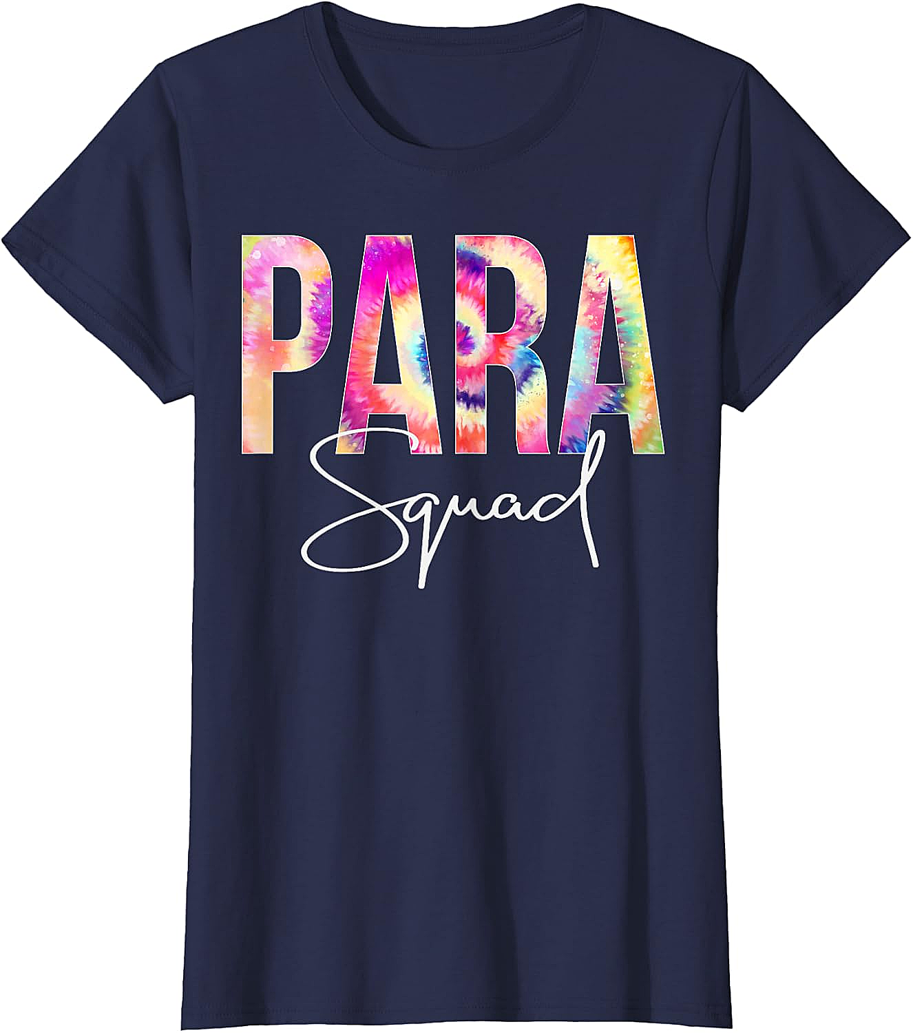  Para Squad Tie Dye T-Shirt Back To School Appreciation Tee