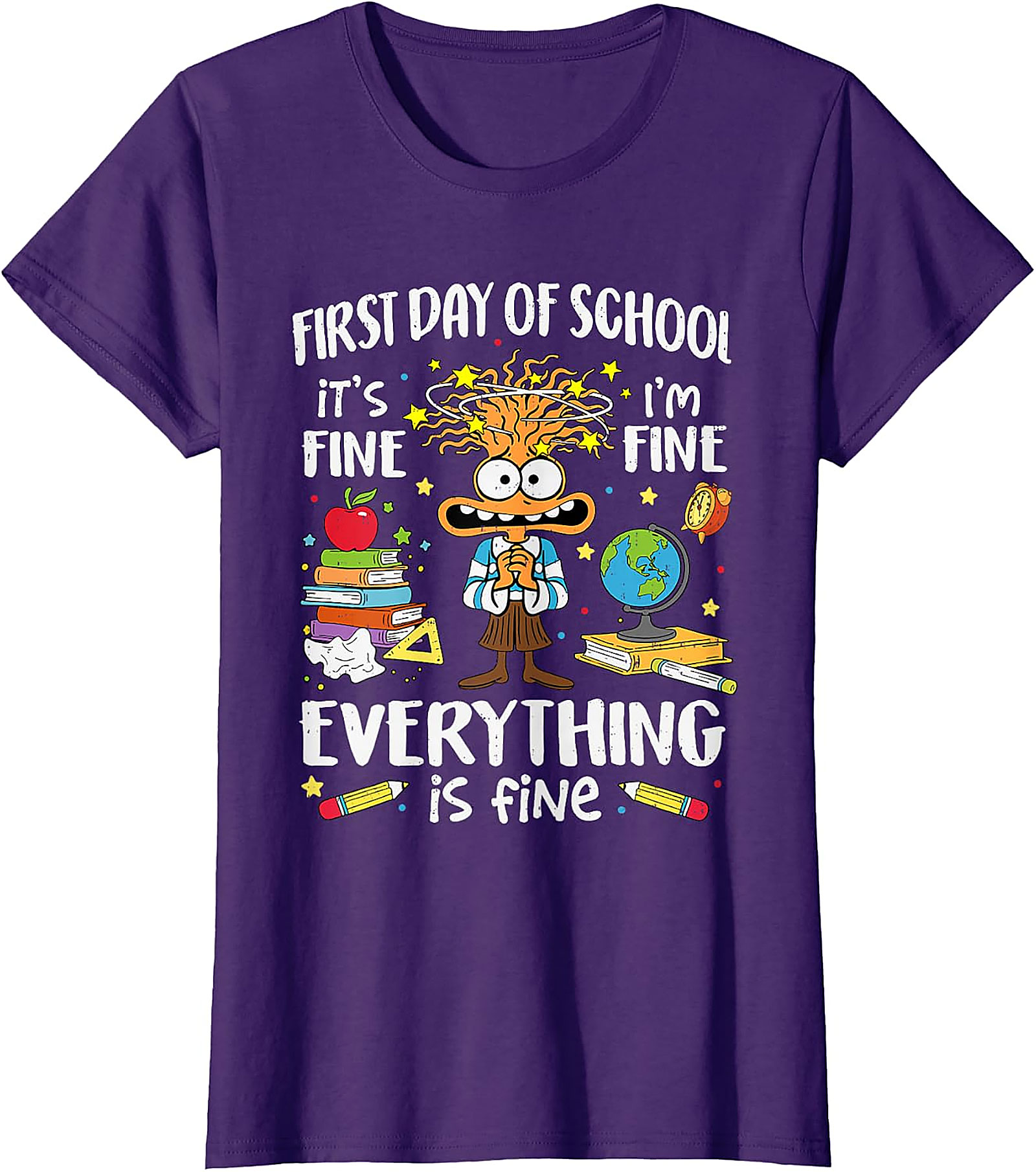 First Day of School I'm Fine Funny Teacher T-Shirt