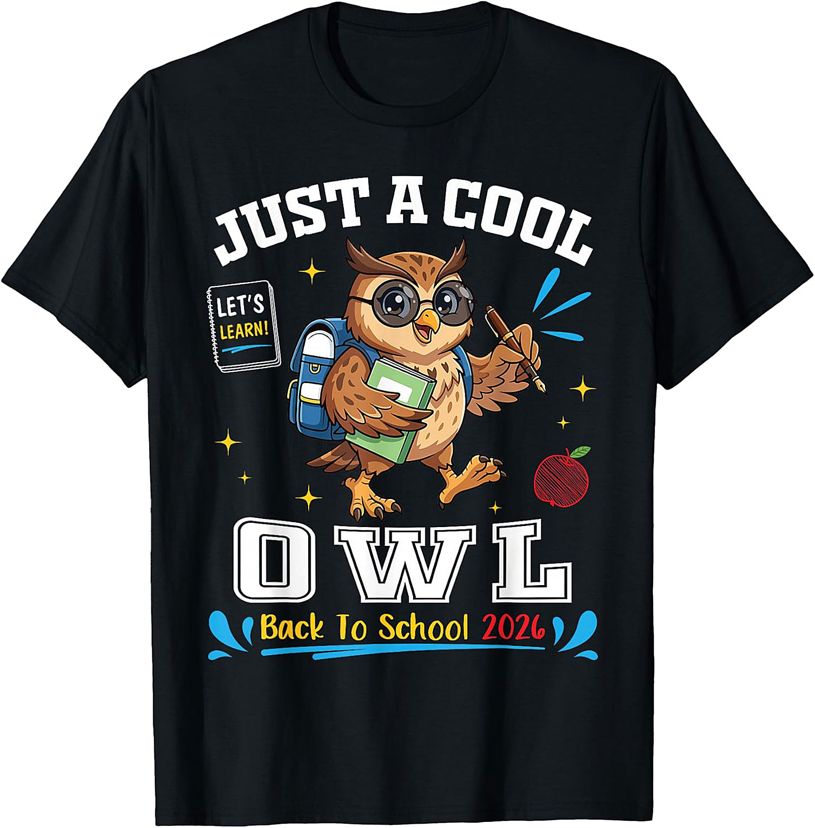 Cool Owl Back to School 2026 T-Shirt | Student Teacher Tee