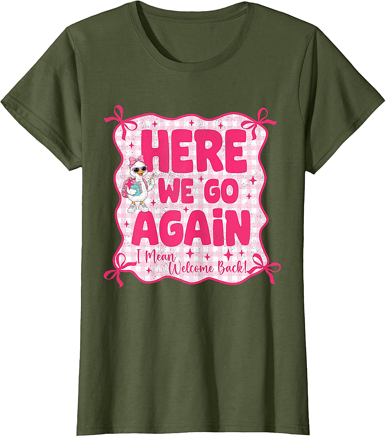 Here We Go Again Back to School Teacher Funny T-Shirt