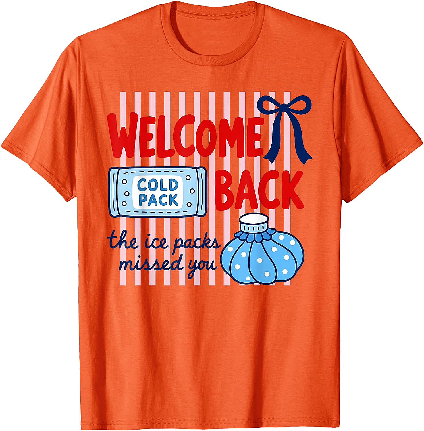  Welcome Back Ice Packs Missed You School Nurse T-Shirt