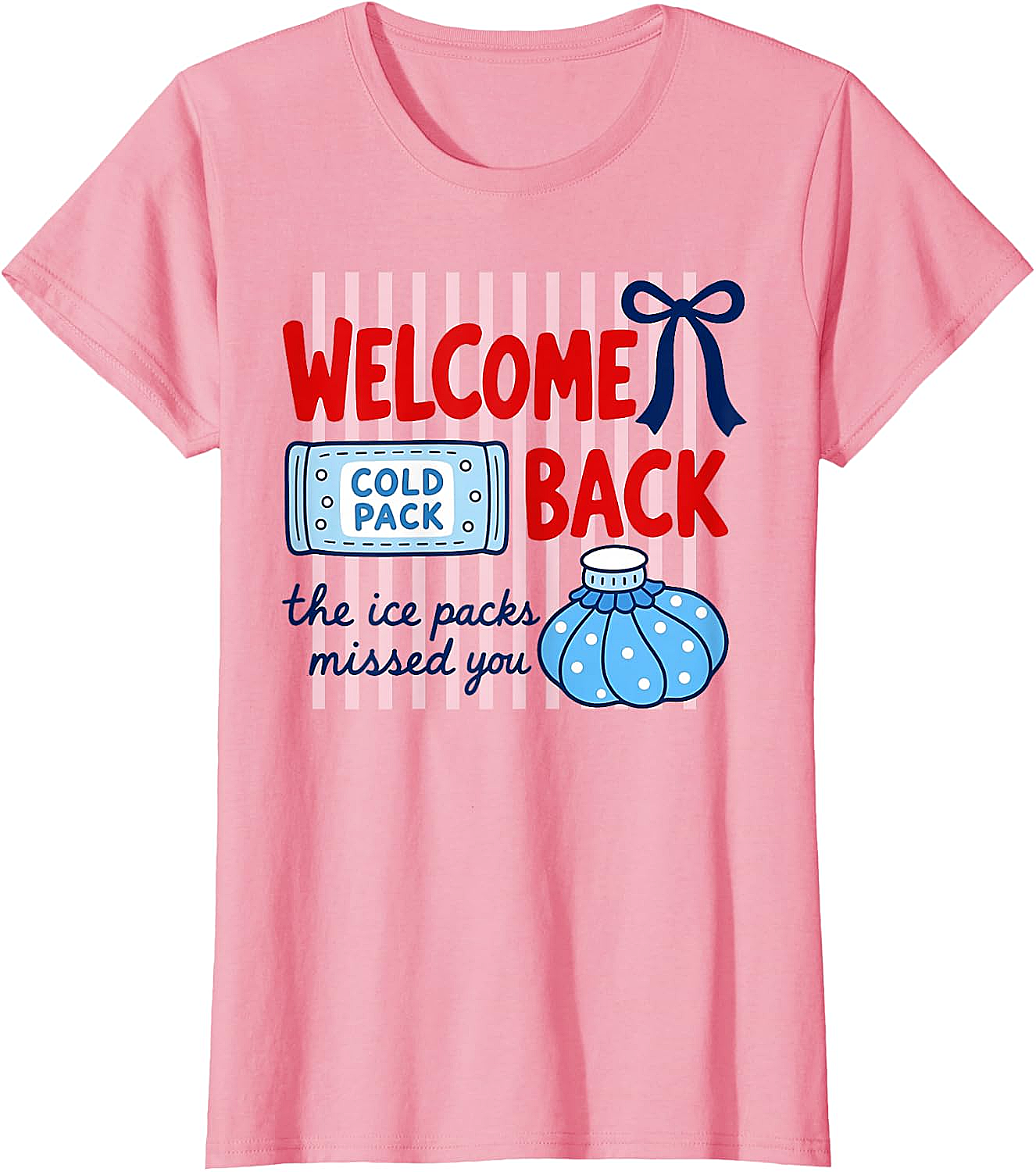  Welcome Back Ice Packs Missed You School Nurse T-Shirt