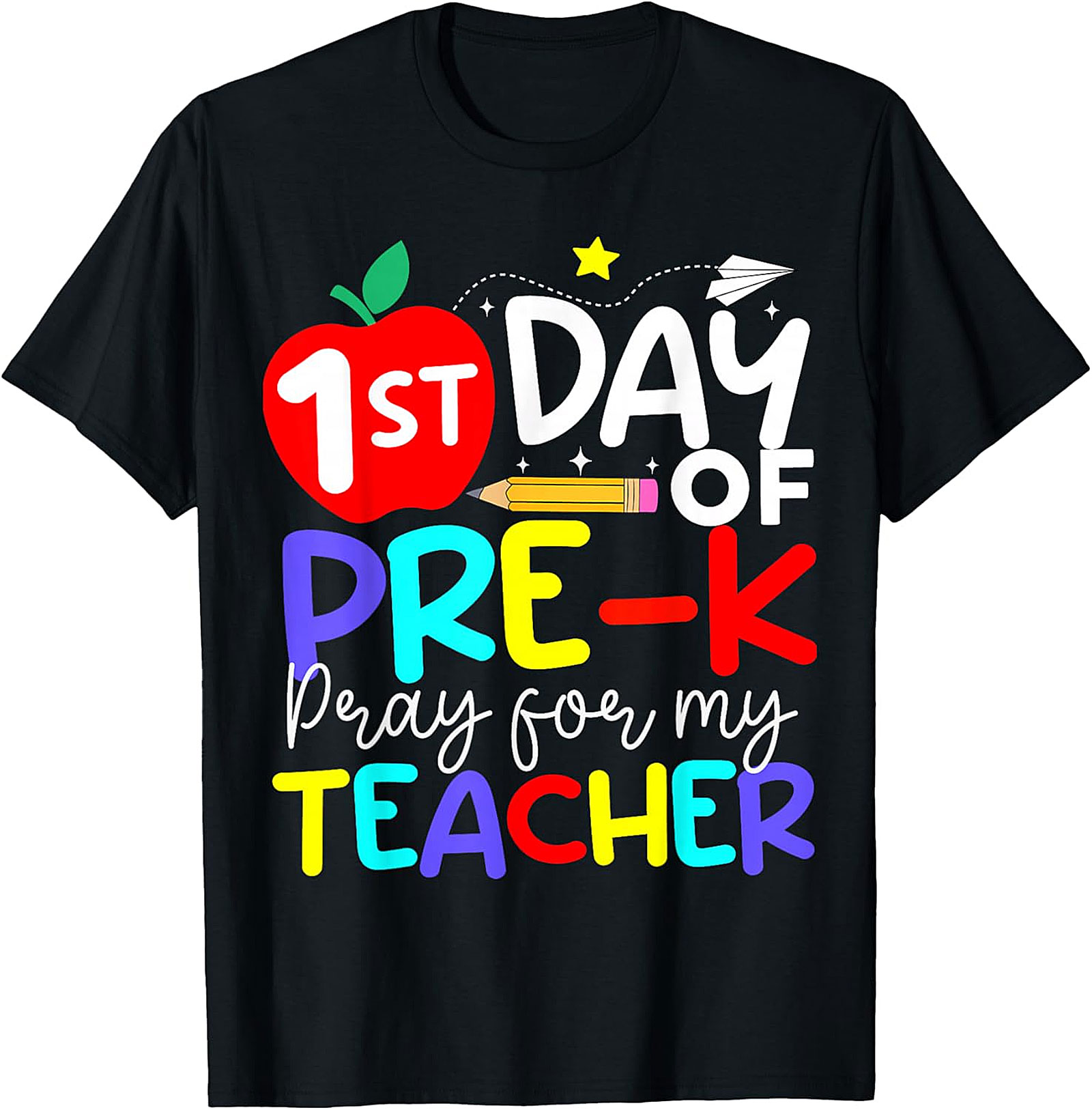 1st Day of Pre K Pray for My Teacher T Shirt | Back to School