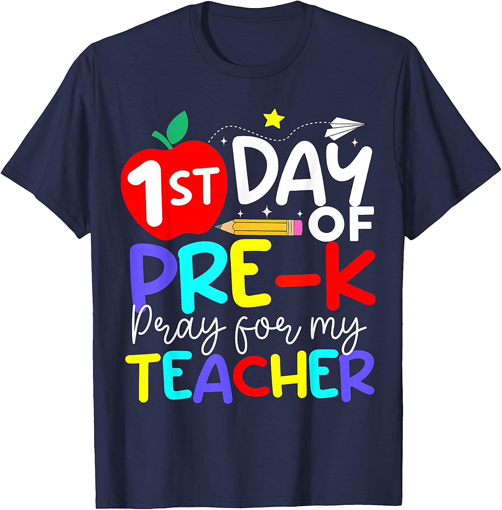 1st Day of Pre K Pray for My Teacher T Shirt | Back to School