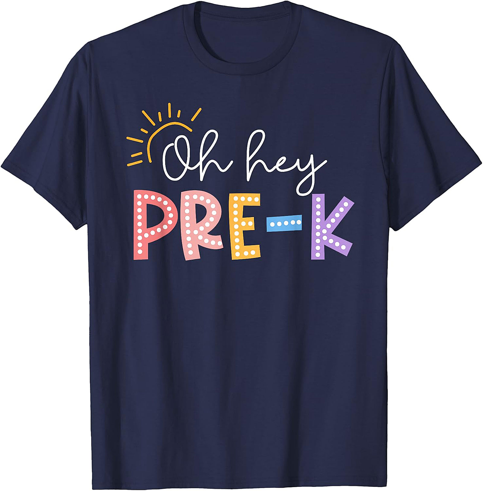 Oh Hey Pre K T Shirt | Back to School Apparel