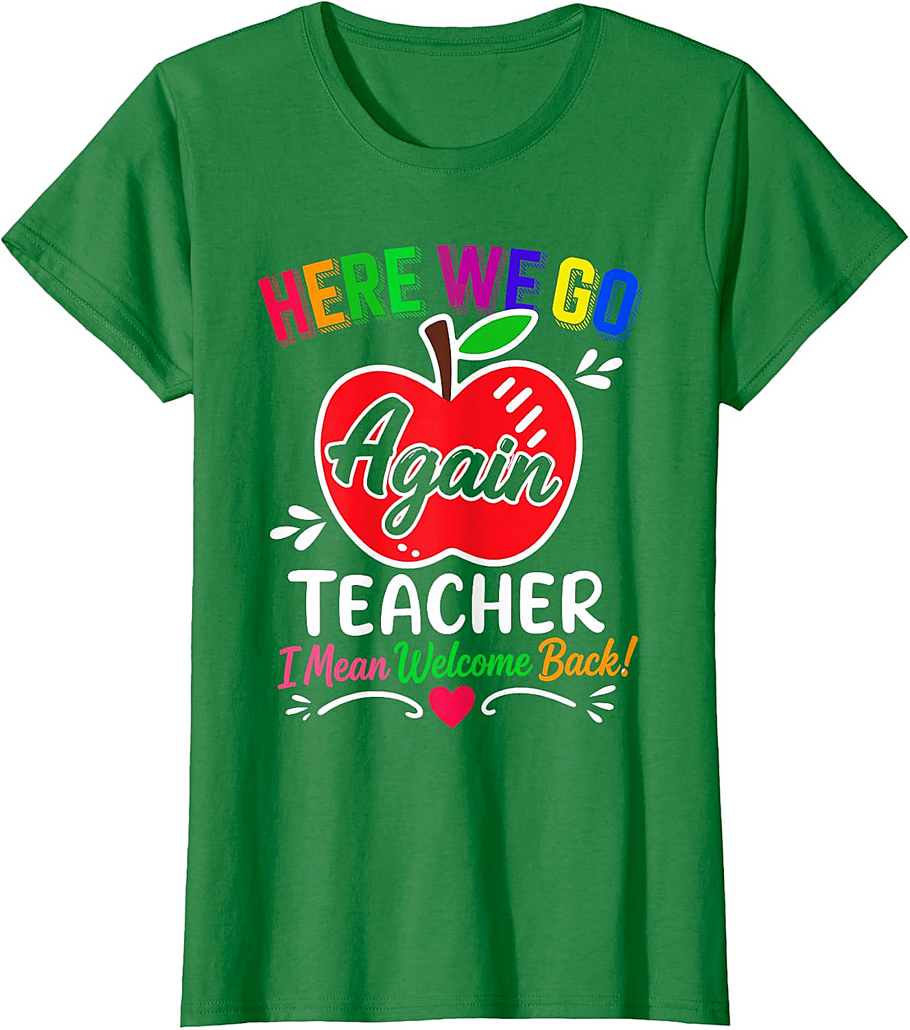  Funny Teacher Welcome Back to School T-Shirt Humor Tee