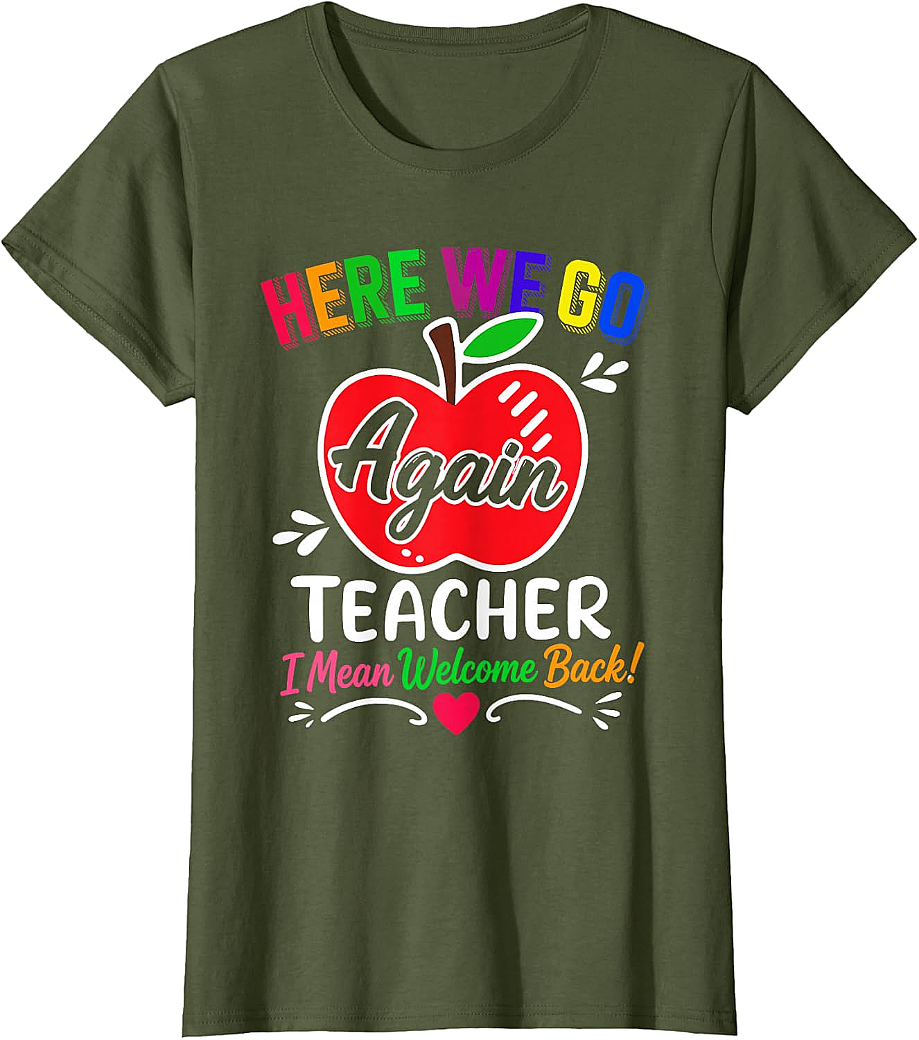  Funny Teacher Welcome Back to School T-Shirt Humor Tee