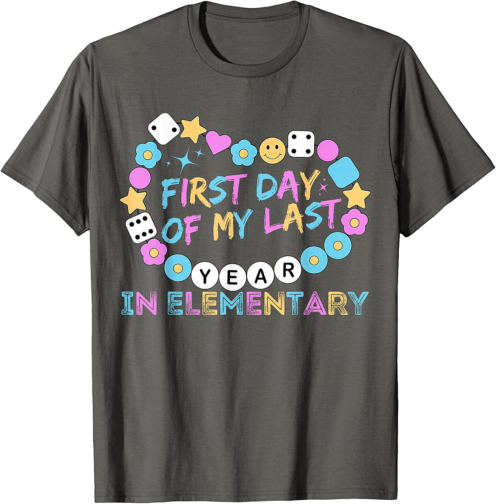 First Day of My Last Year Elementary T Shirt | Kids Tee