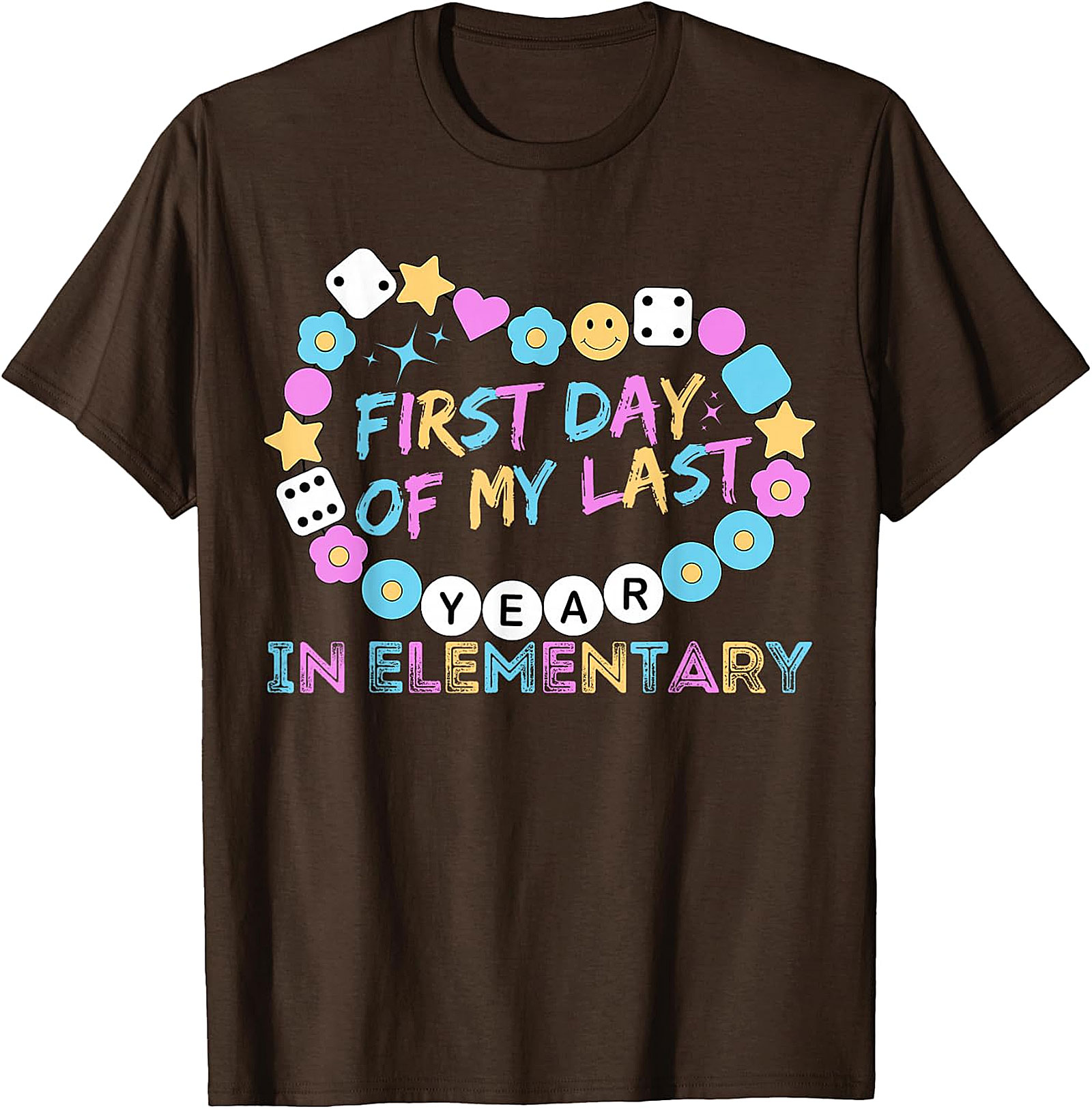 First Day of My Last Year Elementary T Shirt | Kids Tee