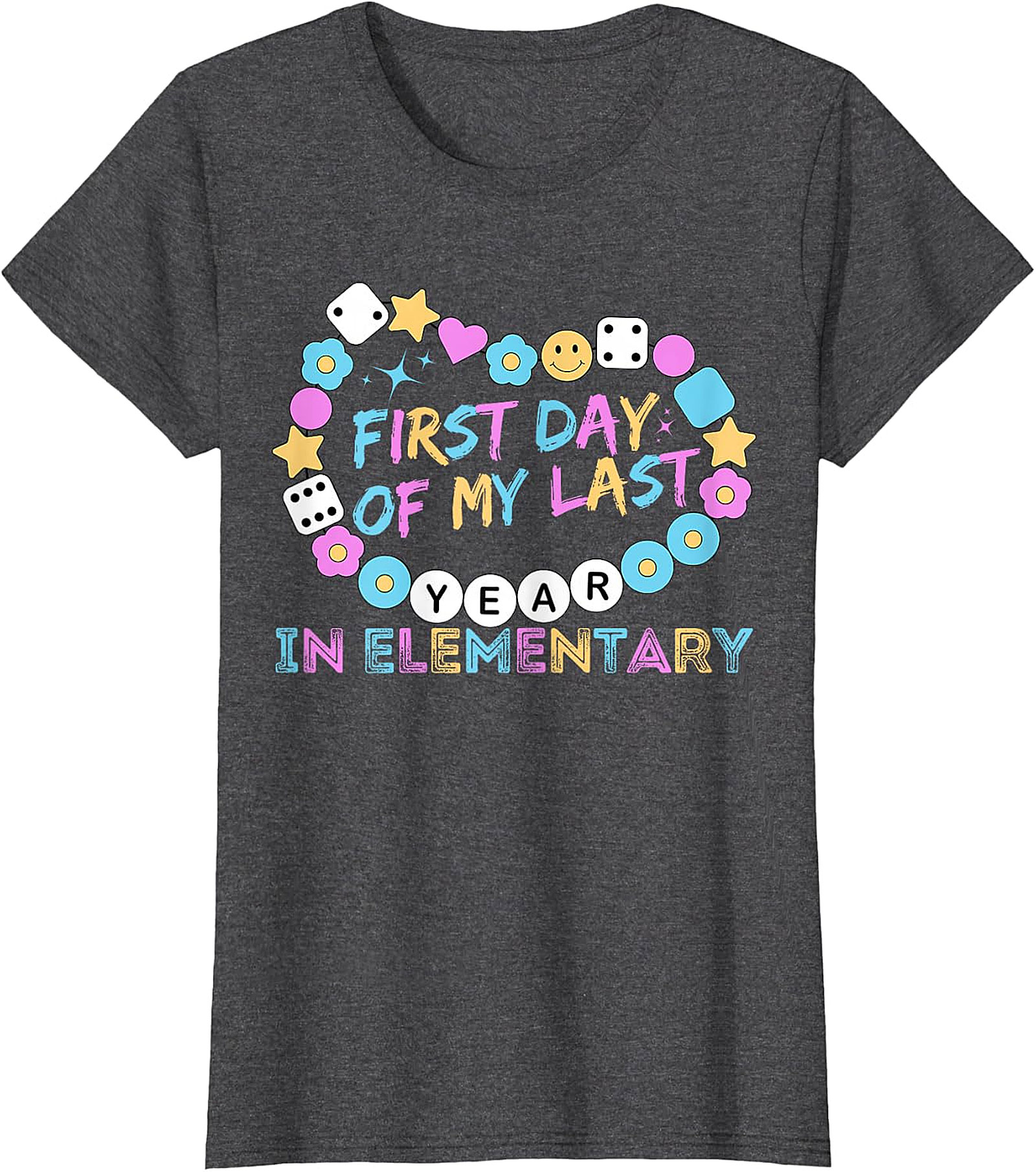First Day of My Last Year Elementary T Shirt | Kids Tee