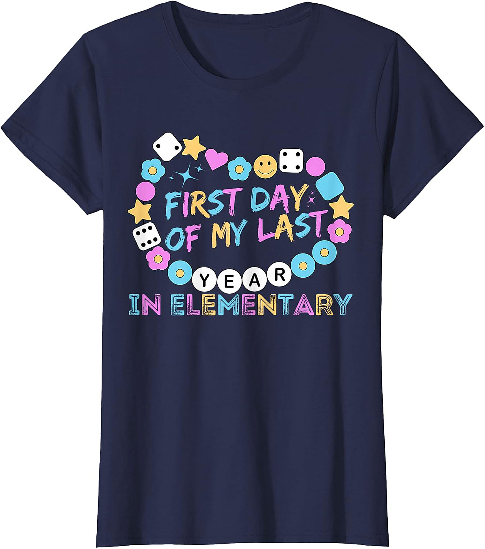 First Day of My Last Year Elementary T Shirt | Kids Tee