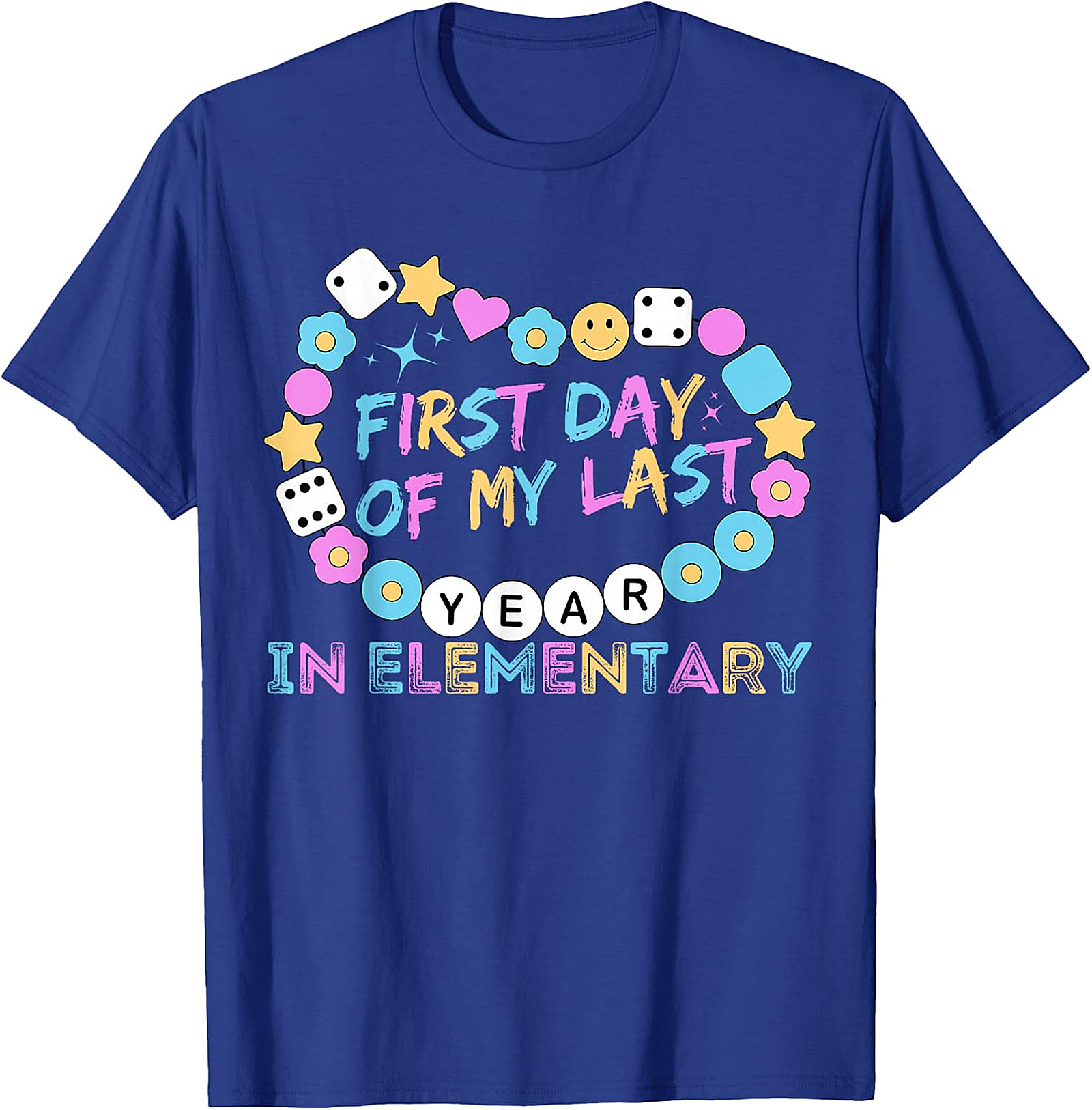 First Day of My Last Year Elementary T Shirt | Kids Tee