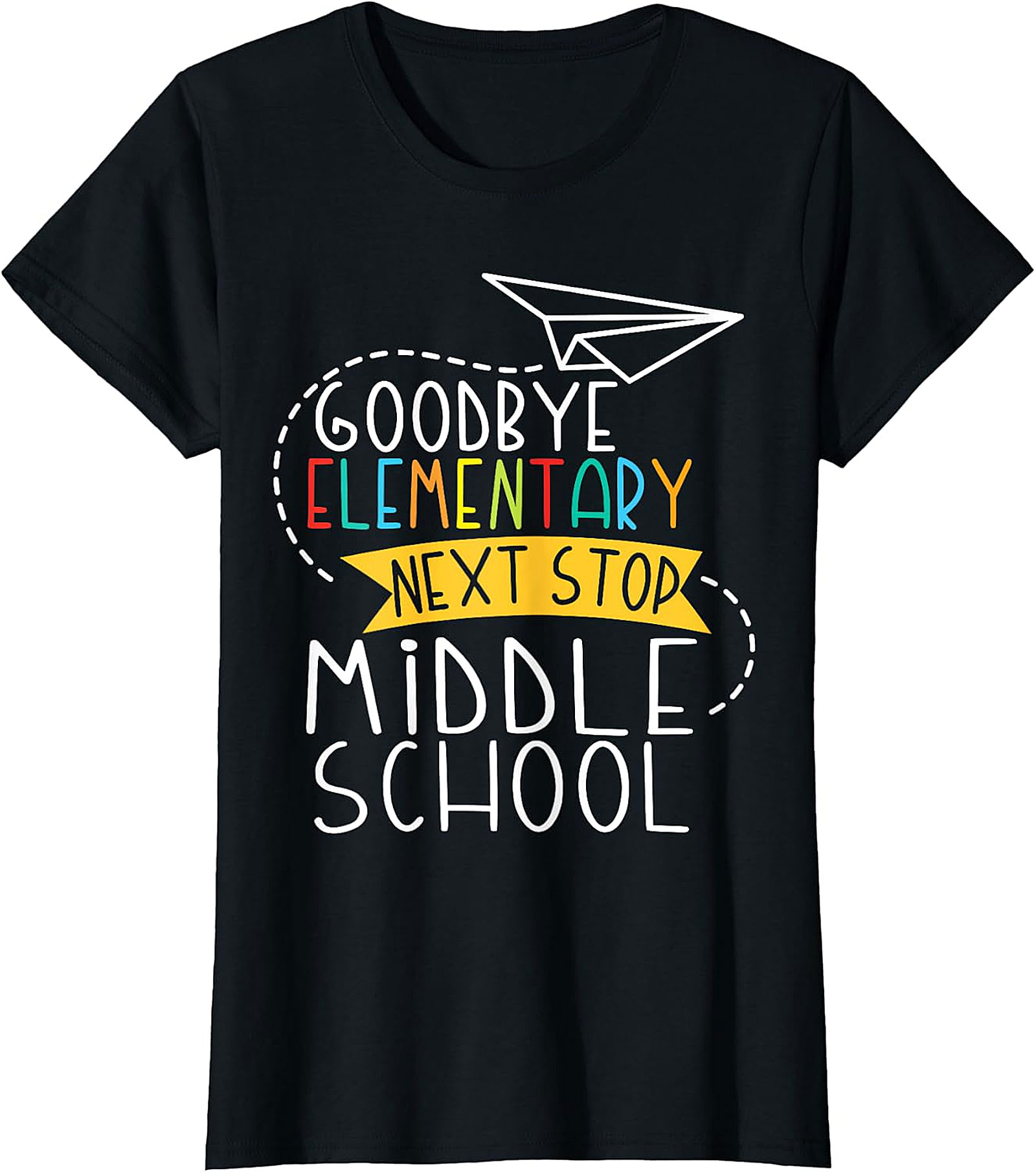 Goodbye Elementary Next Stop Middle School T Shirt