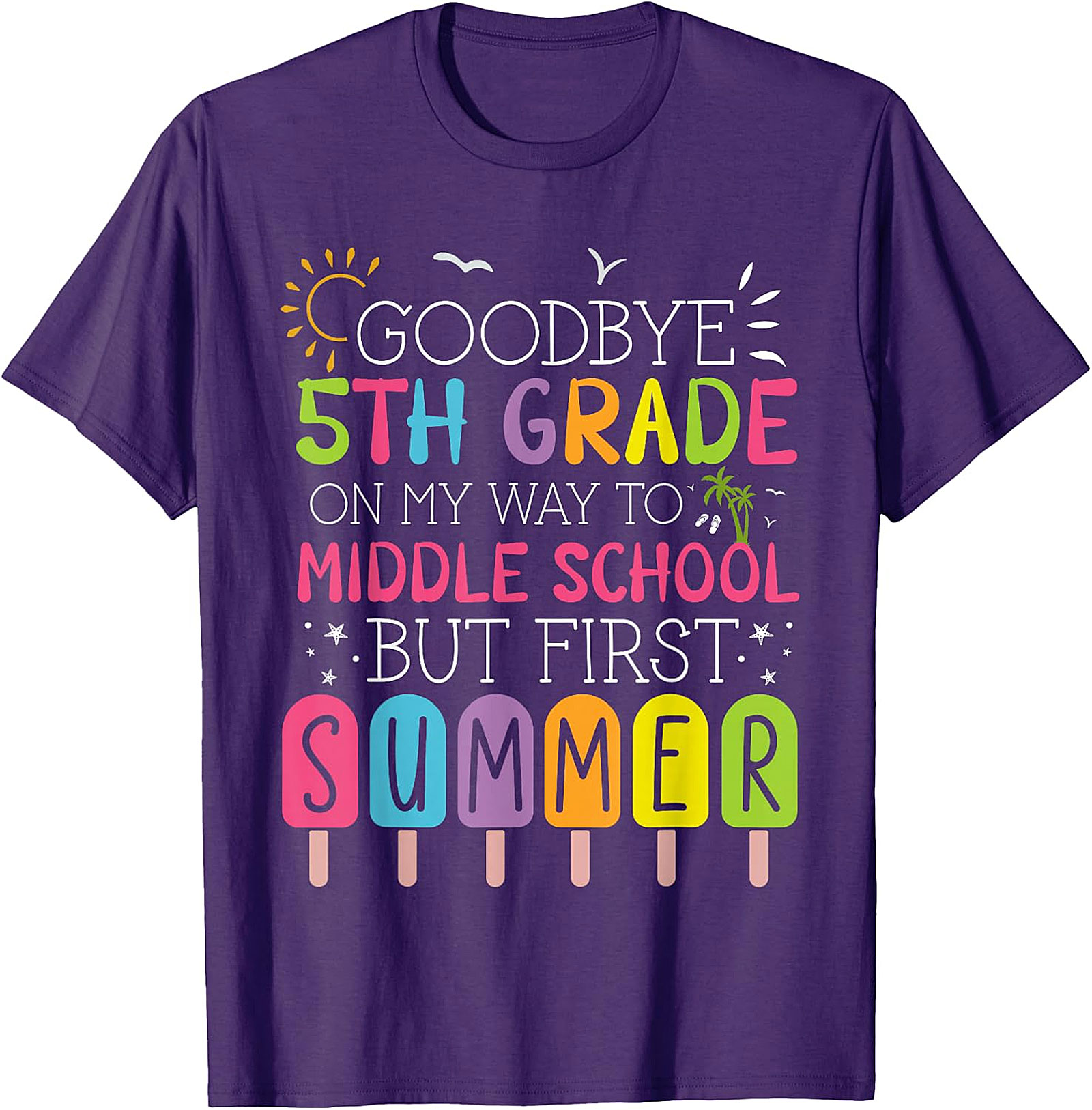 Goodbye 5th Grade Hello Middle School Summer Apparel