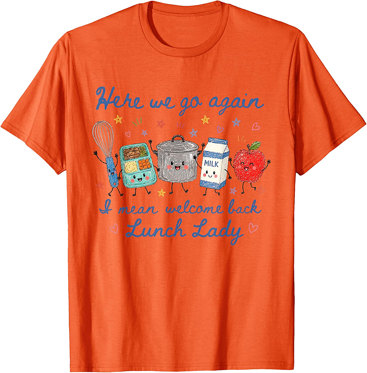 Welcome Back Lunch Lady T-Shirt | Funny School Staff Tee