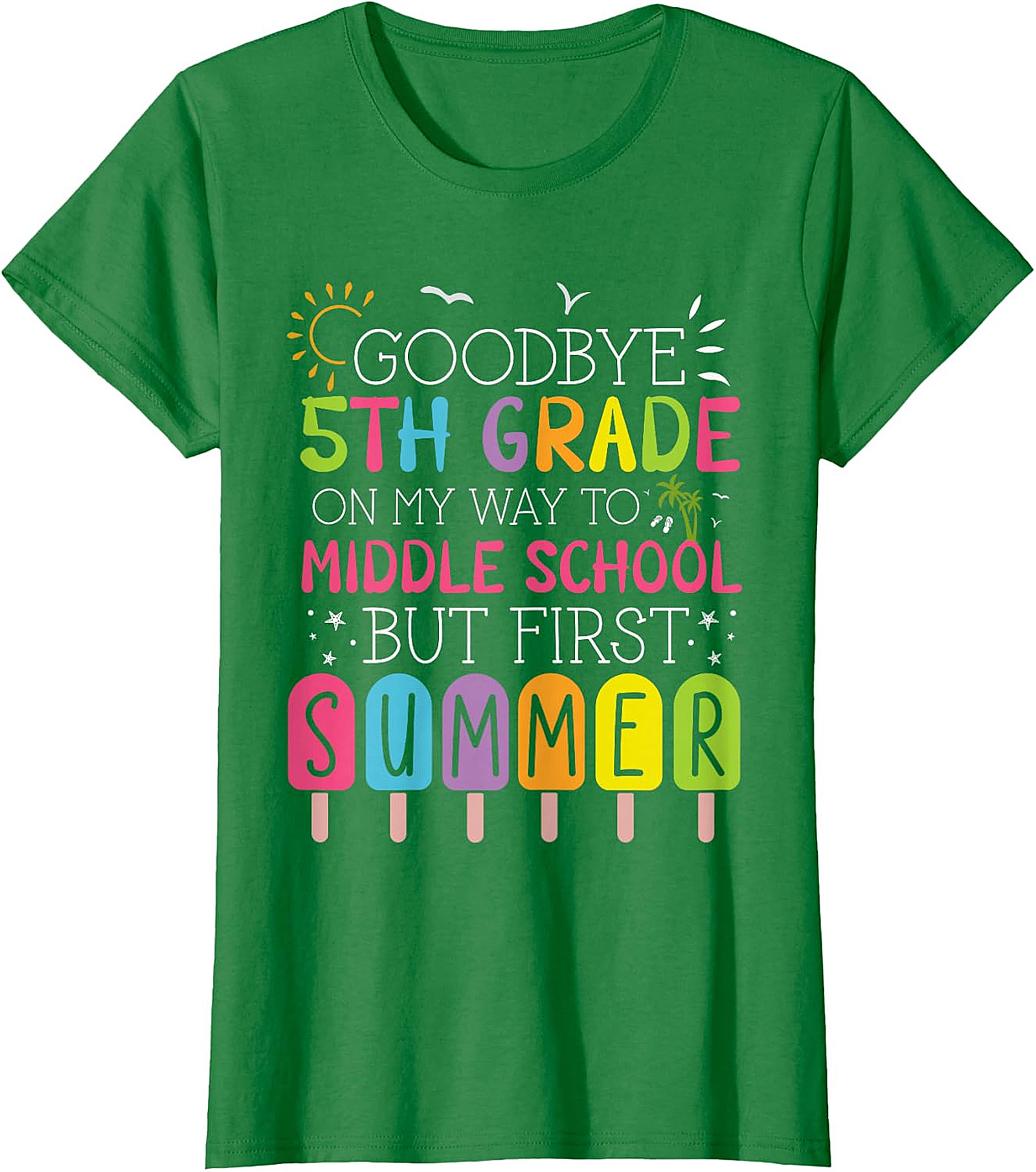 Goodbye 5th Grade Hello Middle School Summer Apparel