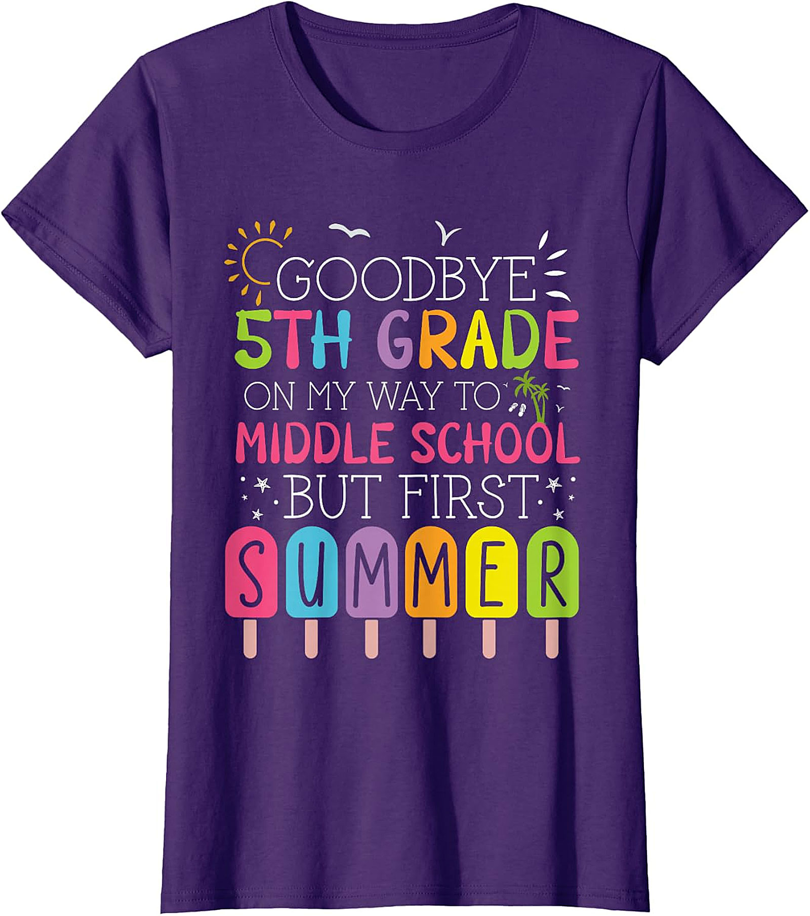 Goodbye 5th Grade Hello Middle School Summer Apparel