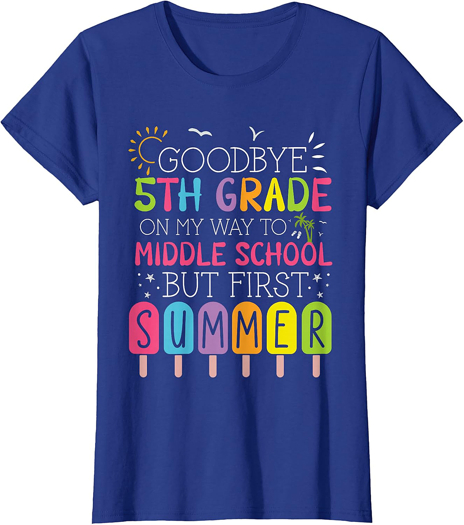 Goodbye 5th Grade Hello Middle School Summer Apparel