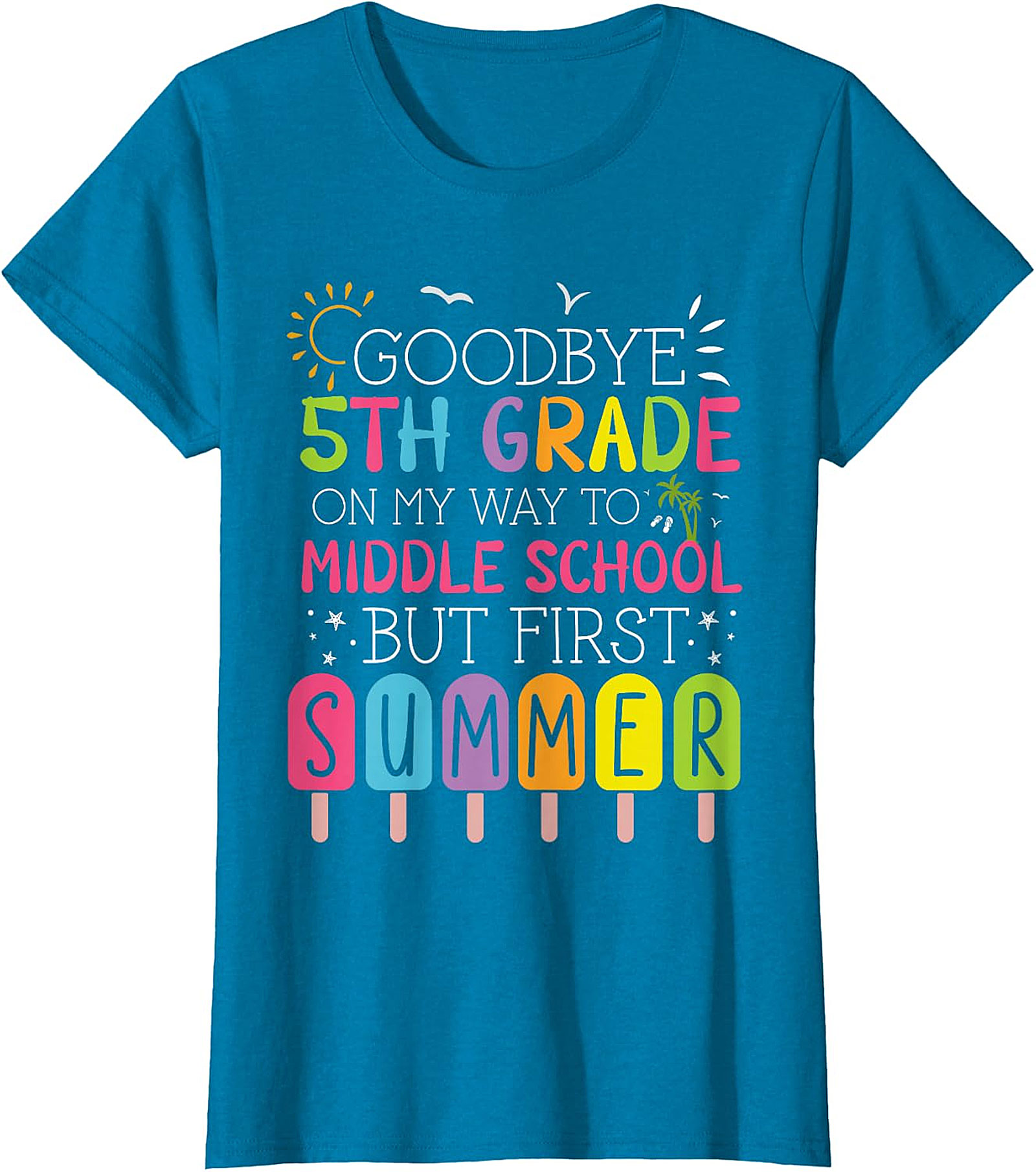 Goodbye 5th Grade Hello Middle School Summer Apparel