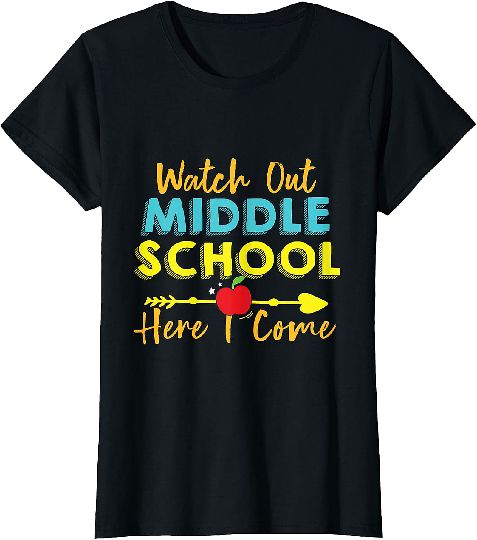  Watch Out Middle School Here I Come T Shirt