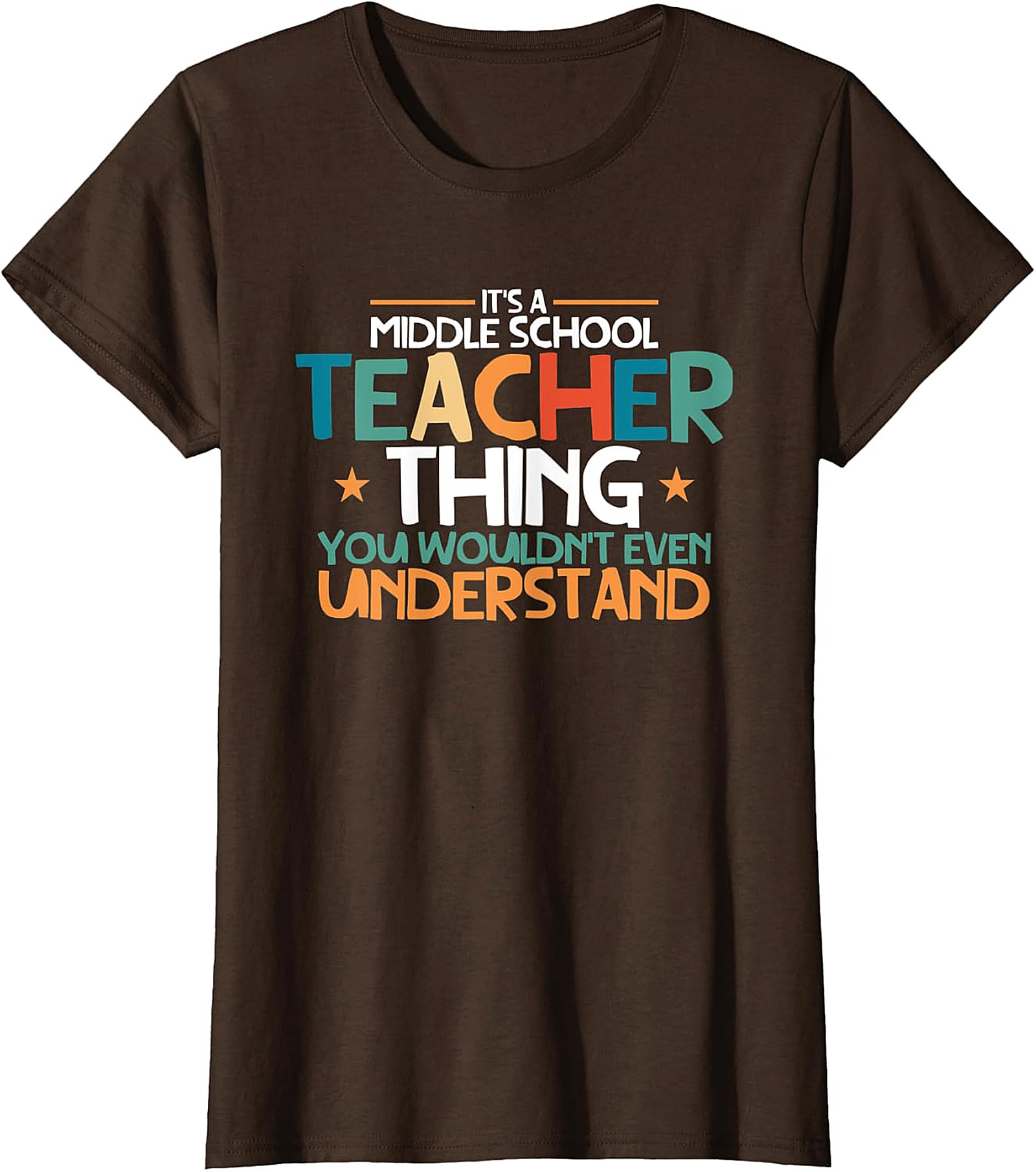 Middle School Teacher Thing T Shirt | Humorous Educator Tee