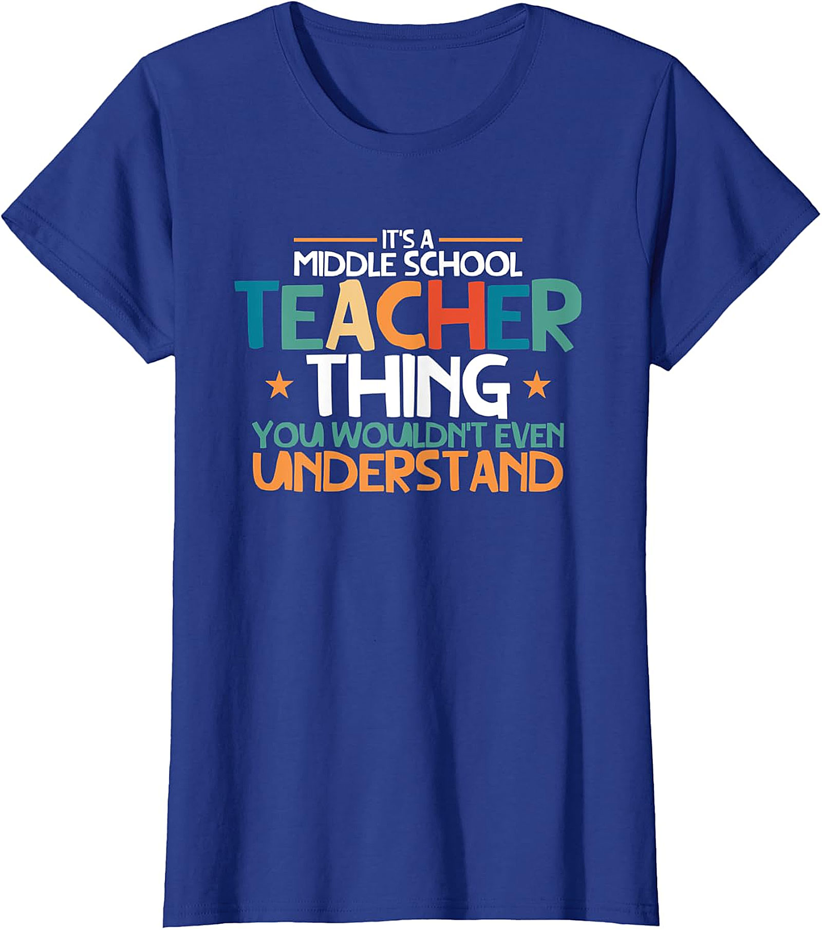 Middle School Teacher Thing T Shirt | Humorous Educator Tee