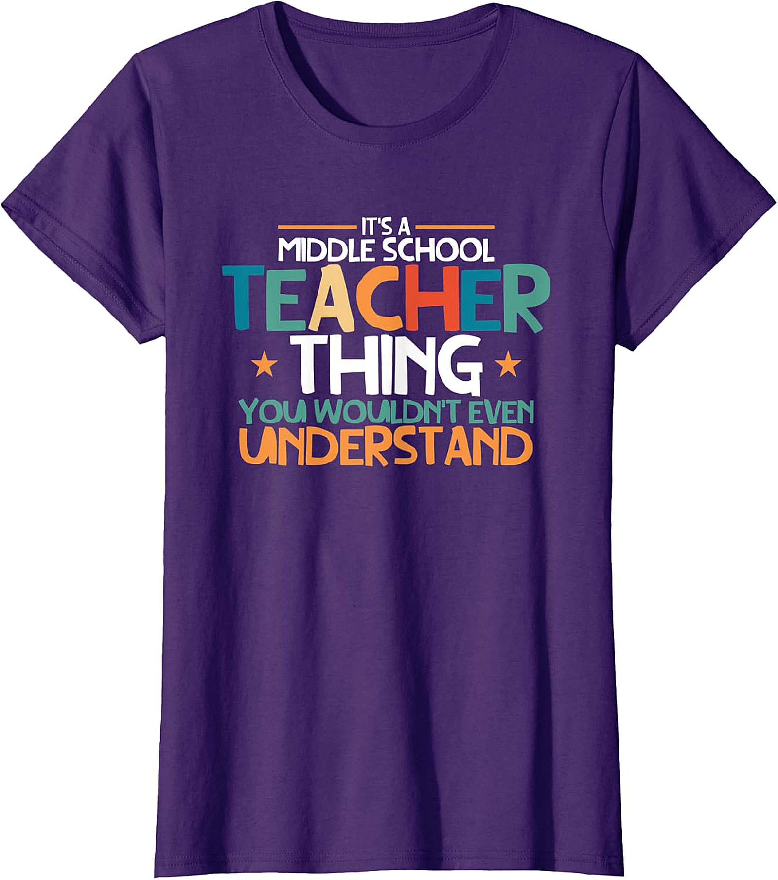Middle School Teacher Thing T Shirt | Humorous Educator Tee