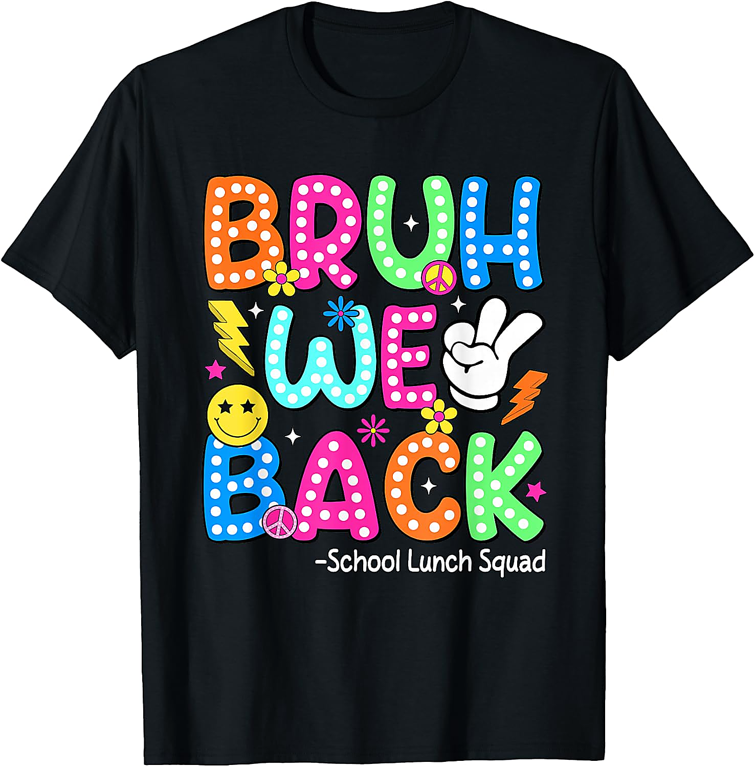Bruh We Back School Lunch Squad T-Shirt | Funny Lunch Lady Tee