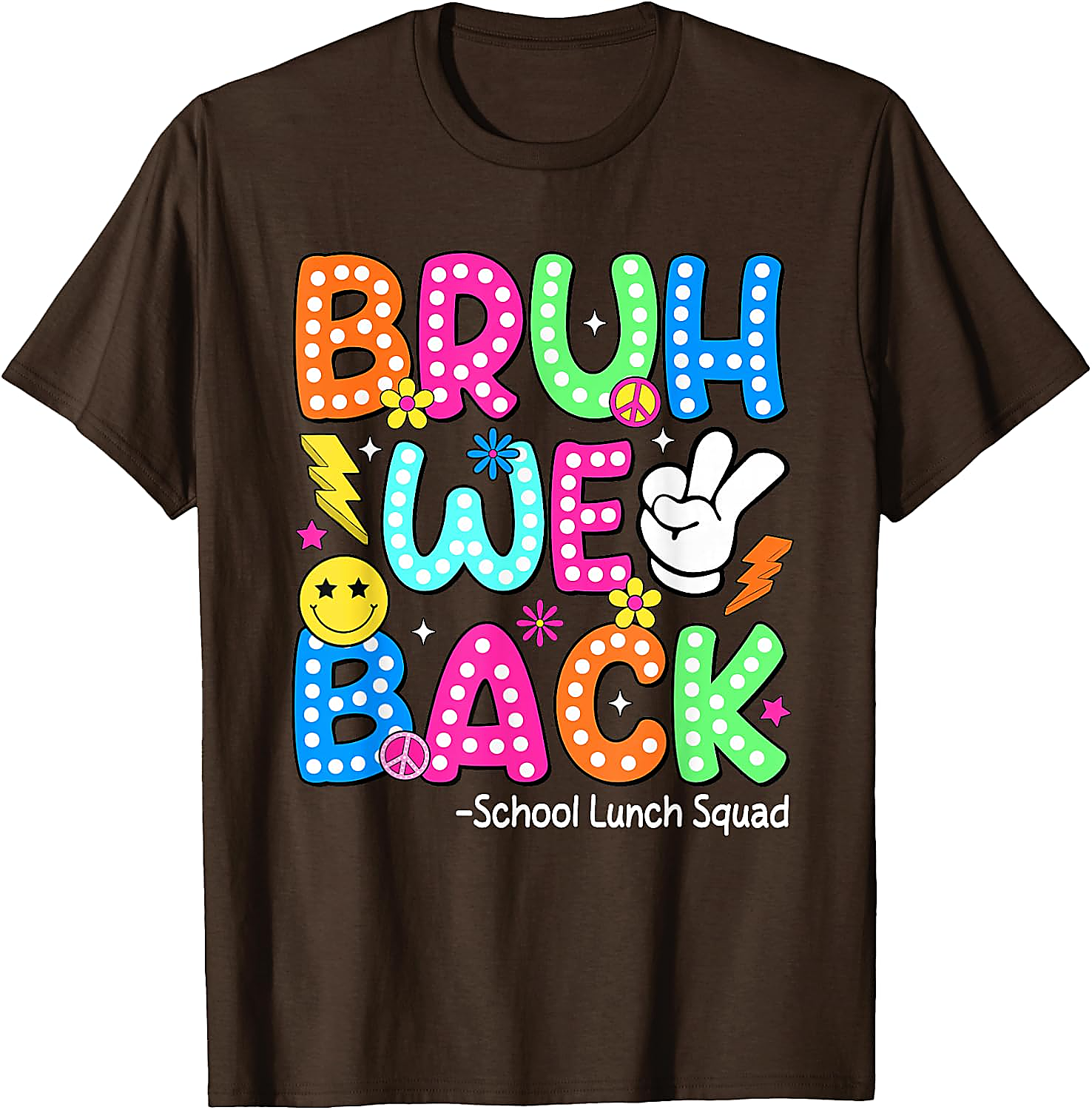 Bruh We Back School Lunch Squad T-Shirt | Funny Lunch Lady Tee