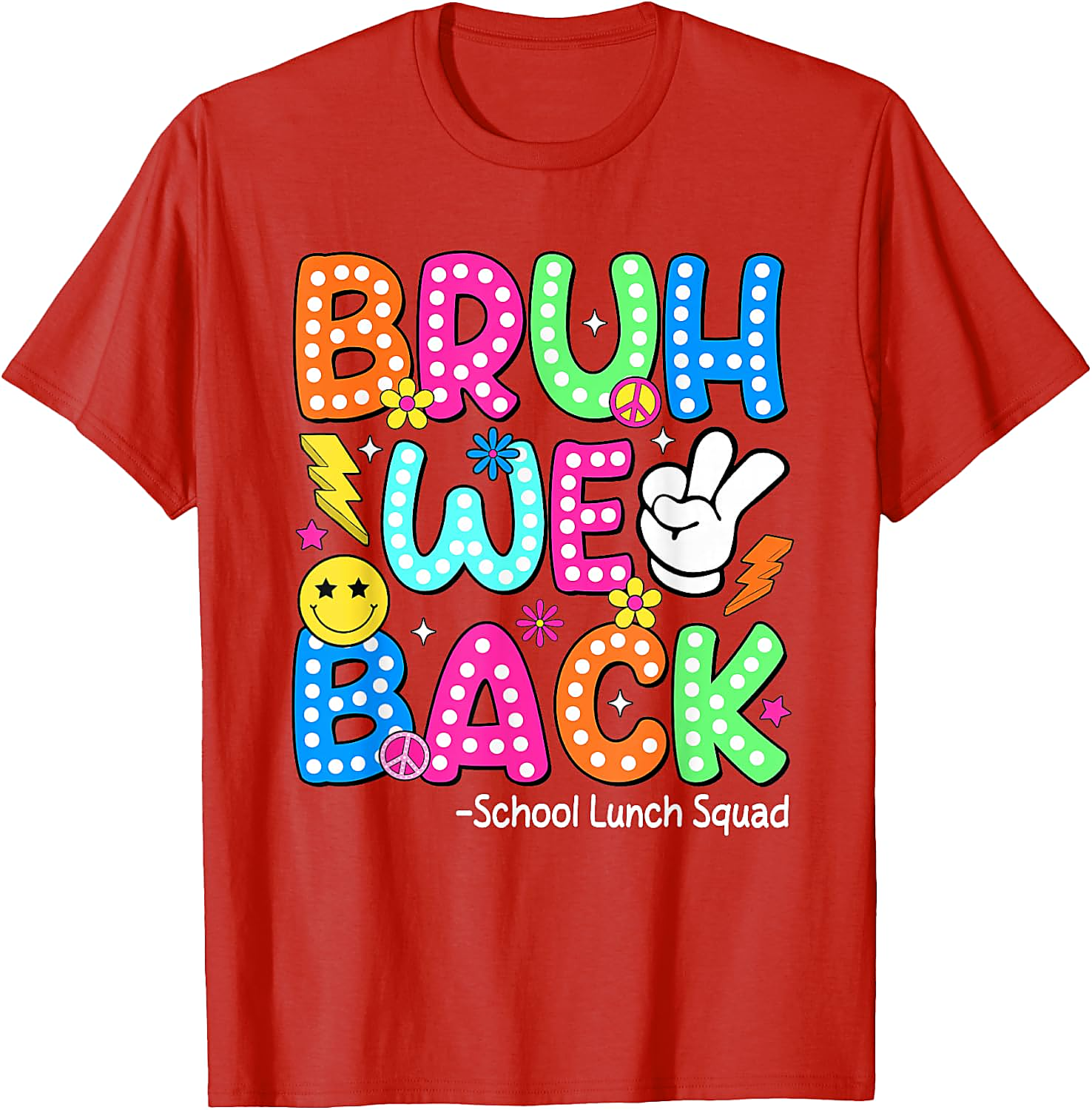 Bruh We Back School Lunch Squad T-Shirt | Funny Lunch Lady Tee