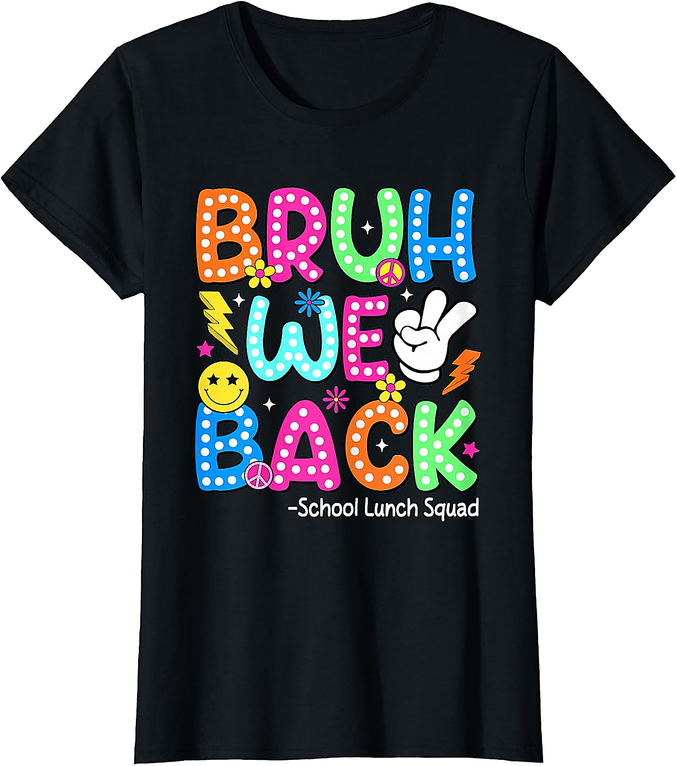 Bruh We Back School Lunch Squad T-Shirt | Funny Lunch Lady Tee
