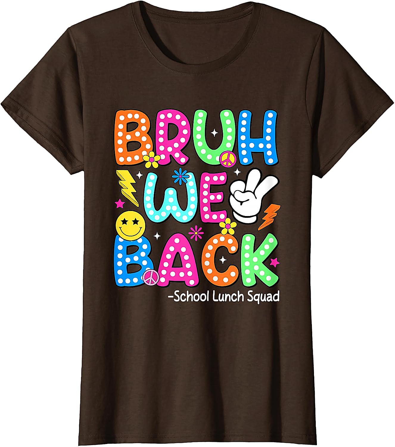 Bruh We Back School Lunch Squad T-Shirt | Funny Lunch Lady Tee
