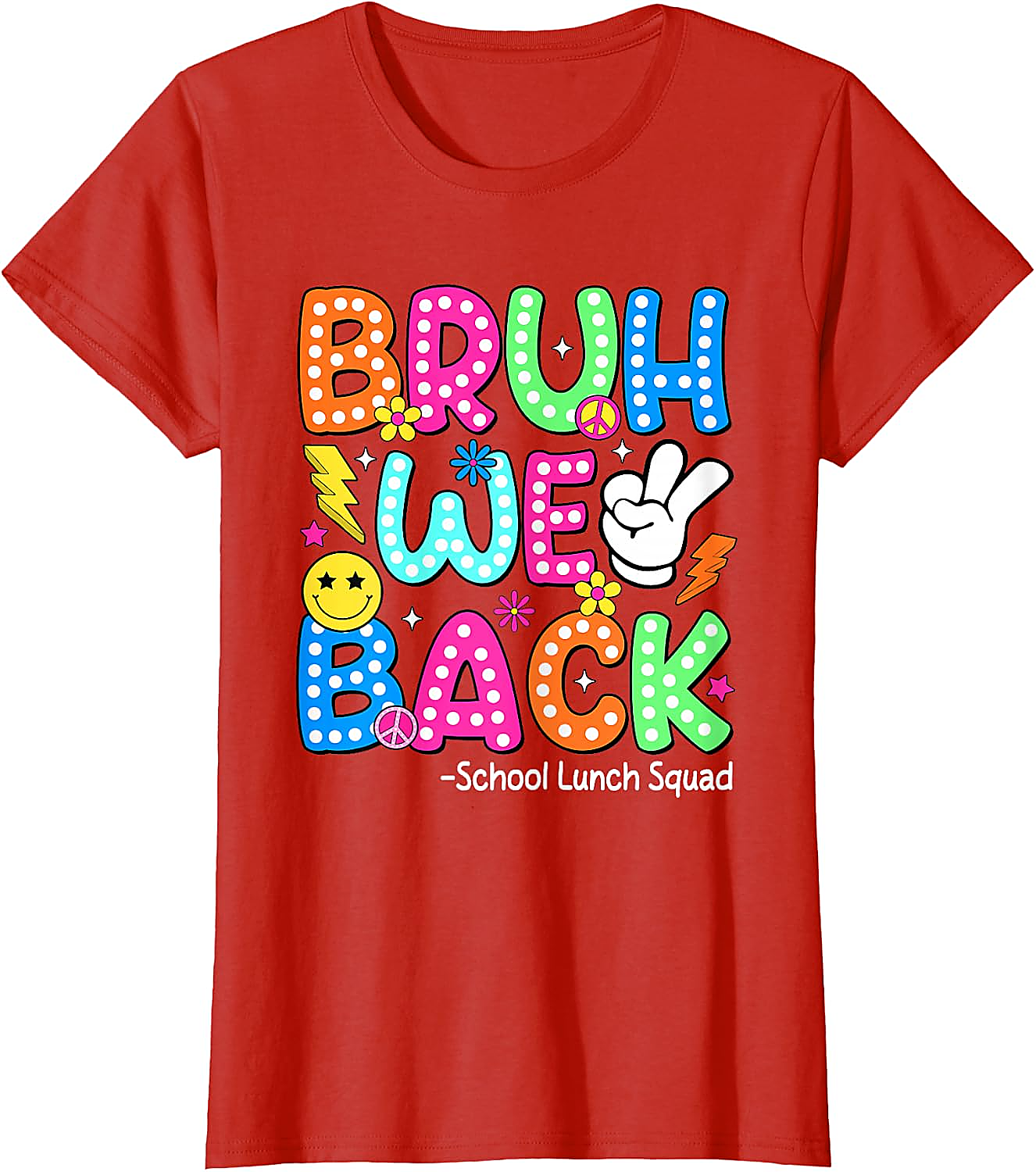 Bruh We Back School Lunch Squad T-Shirt | Funny Lunch Lady Tee