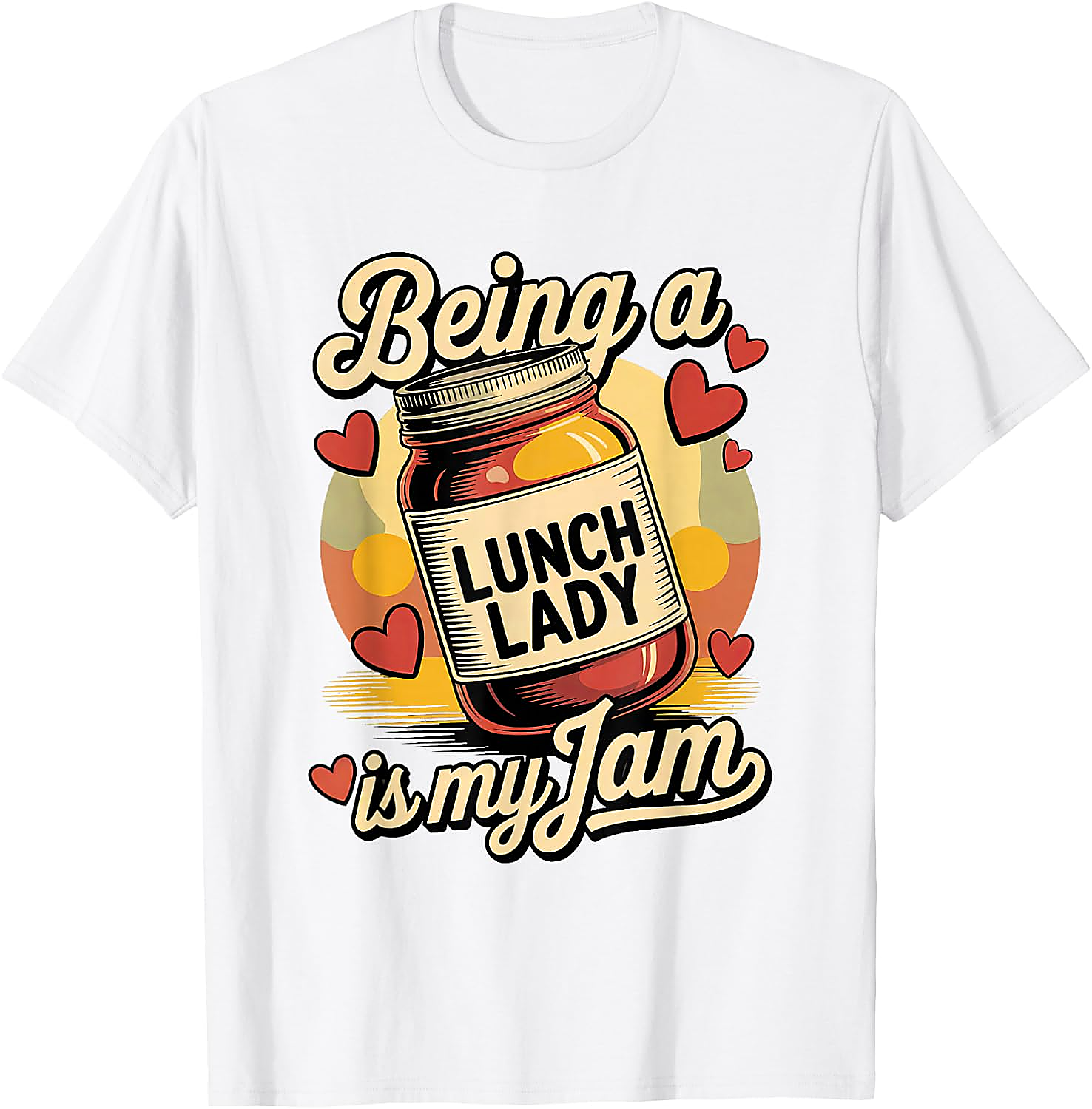 Lunch Lady Is My Jam T-Shirt | Funny School Cafeteria Tee