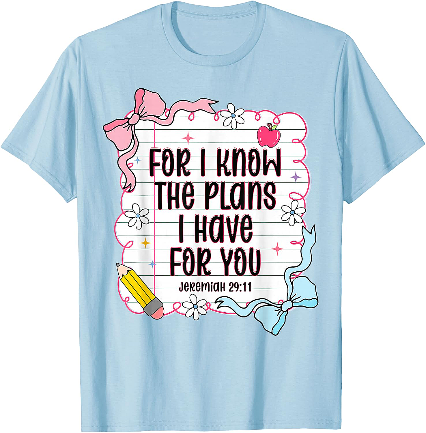 Jeremiah 29:11 Christian Back to School T-Shirt
