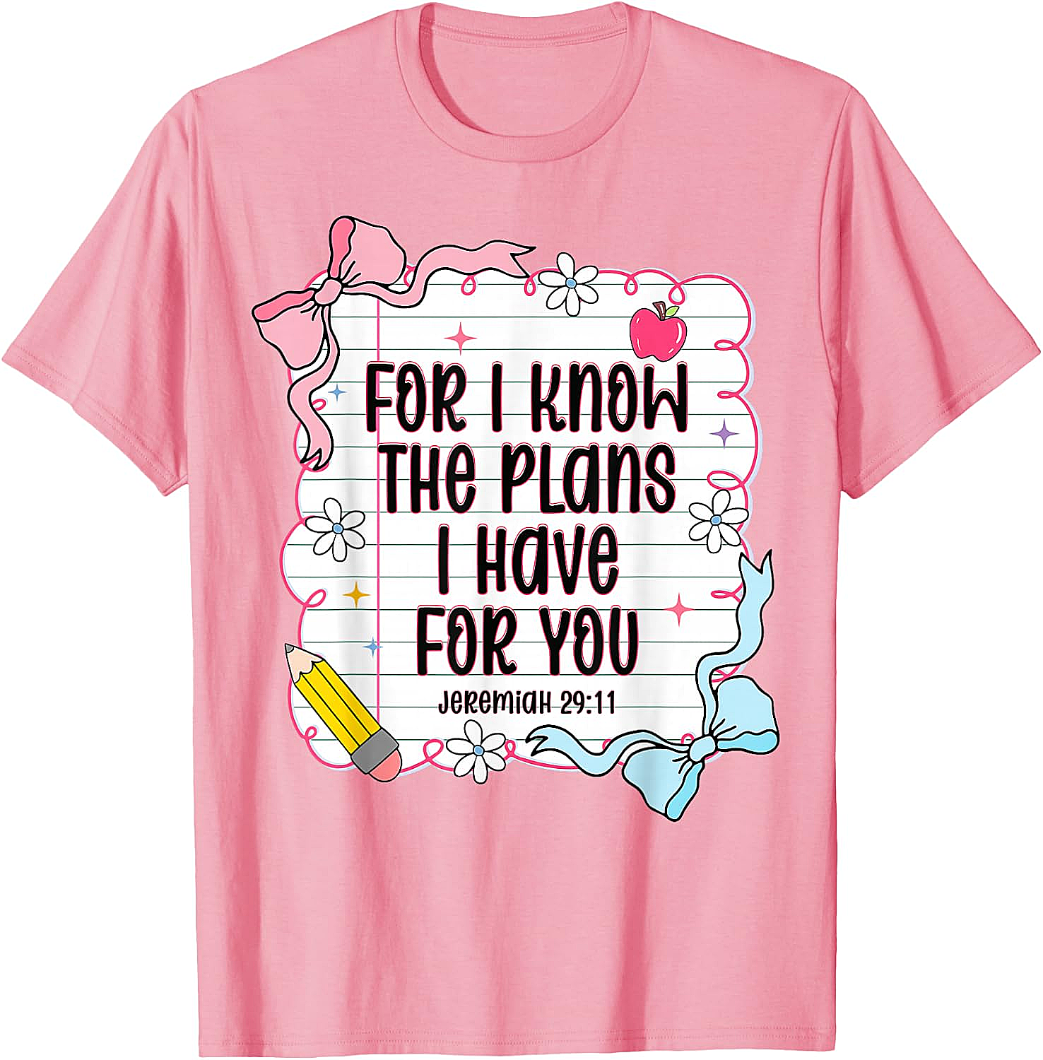  Jeremiah 29:11 Christian Back to School T-Shirt