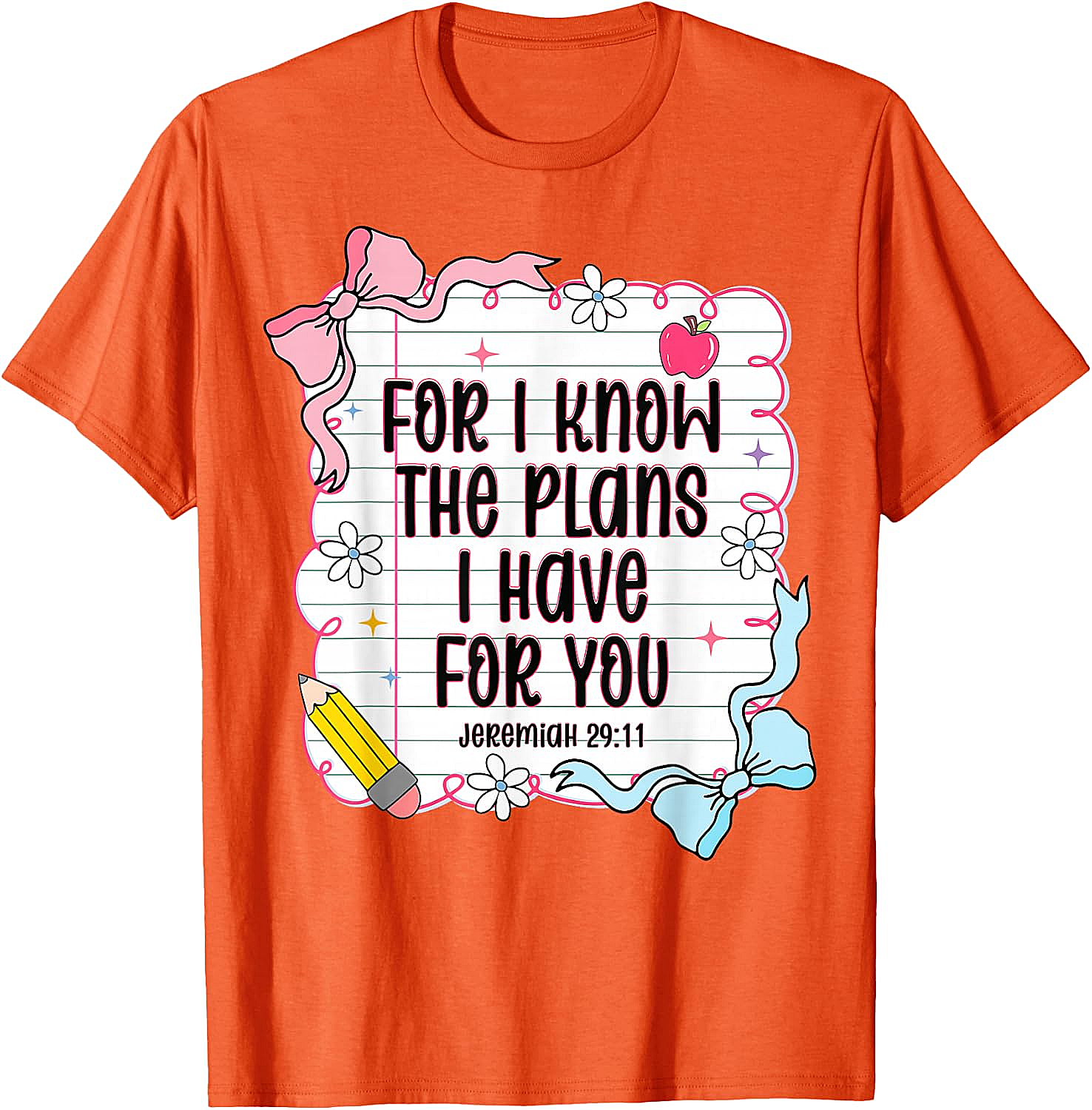  Jeremiah 29:11 Christian Back to School T-Shirt