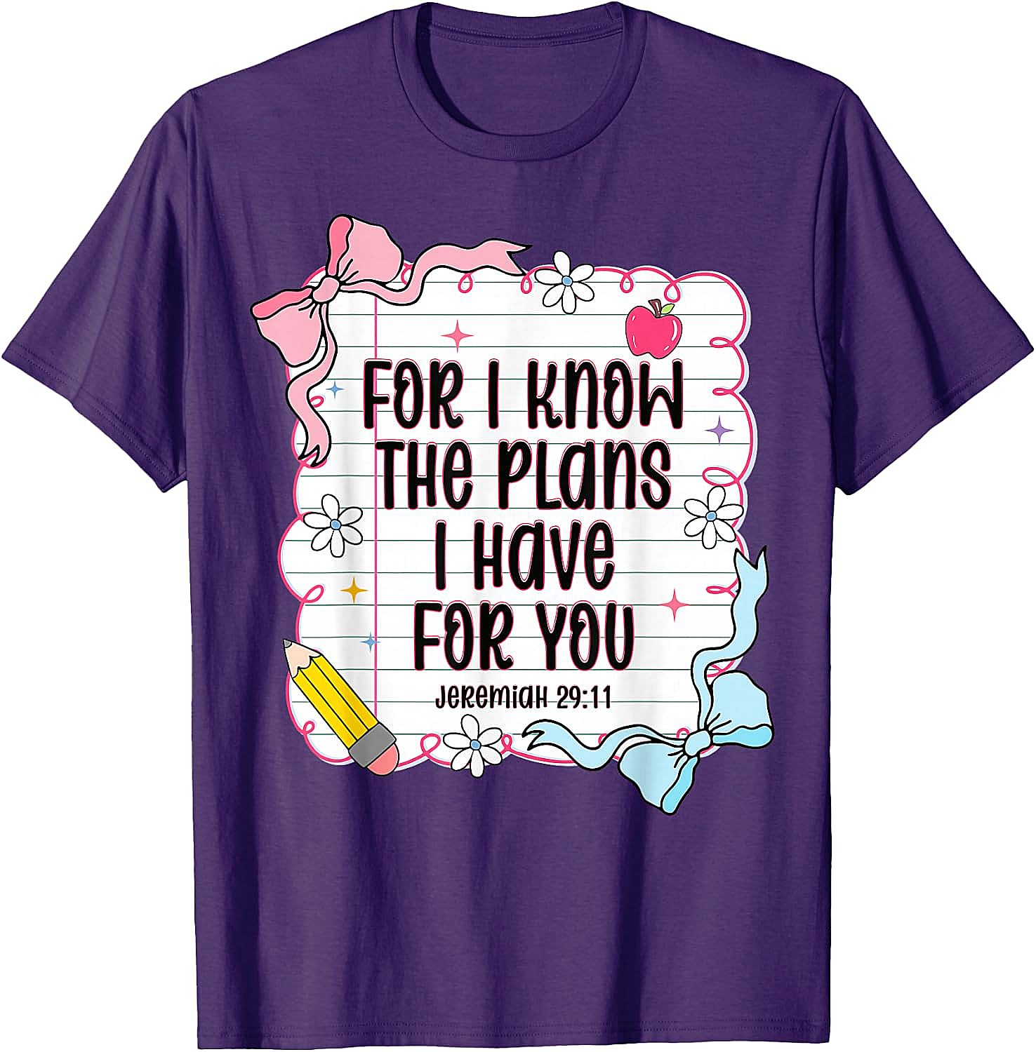  Jeremiah 29:11 Christian Back to School T-Shirt