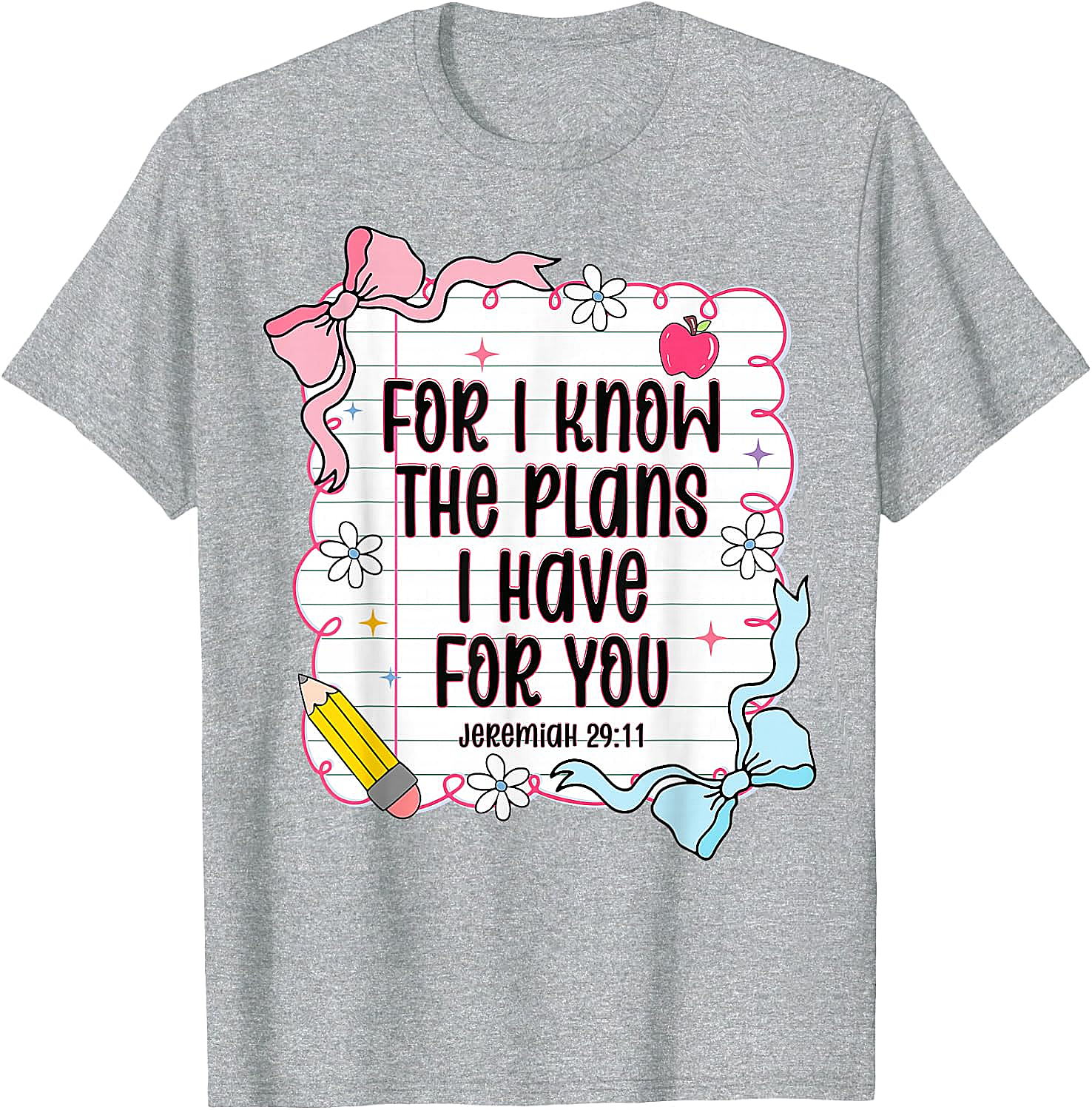  Jeremiah 29:11 Christian Back to School T-Shirt