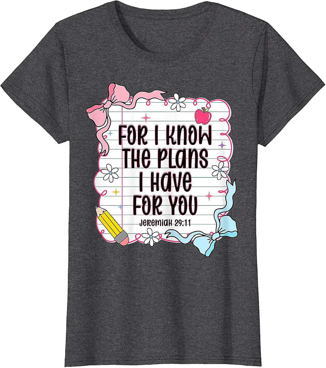  Jeremiah 29:11 Christian Back to School T-Shirt
