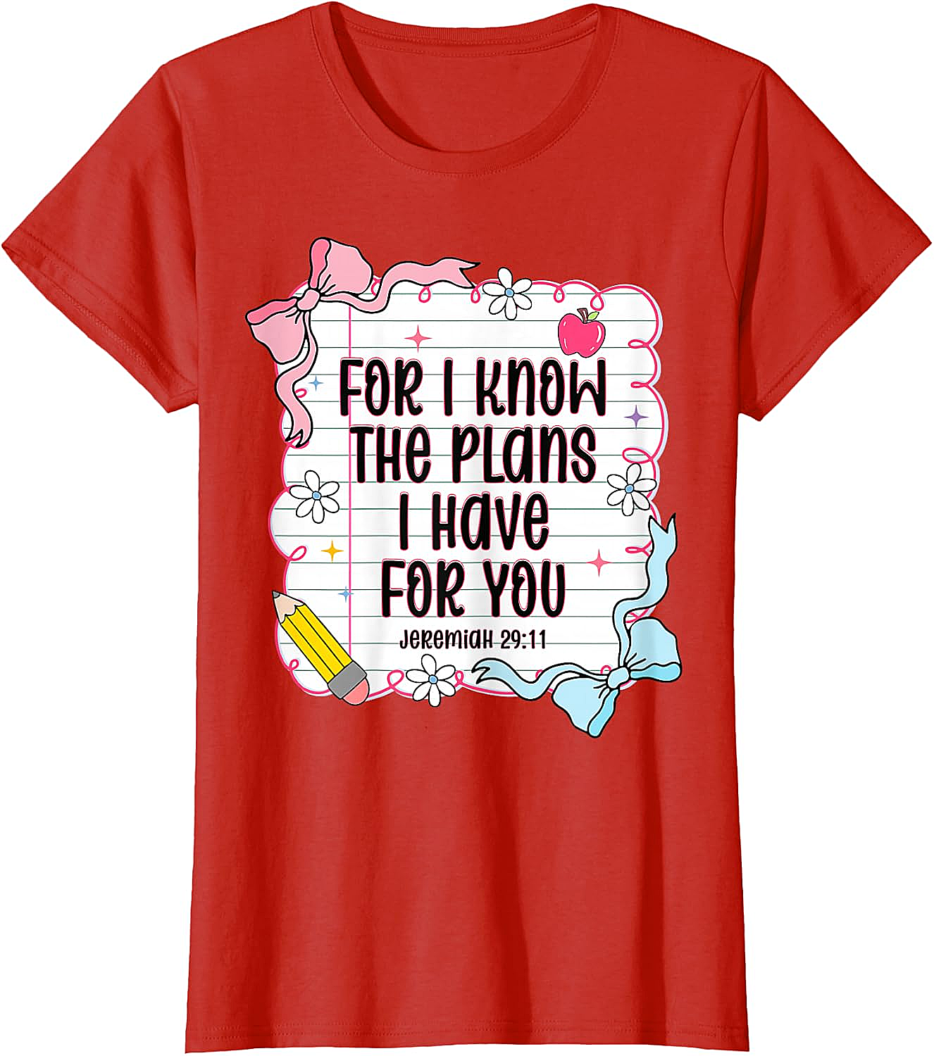  Jeremiah 29:11 Christian Back to School T-Shirt