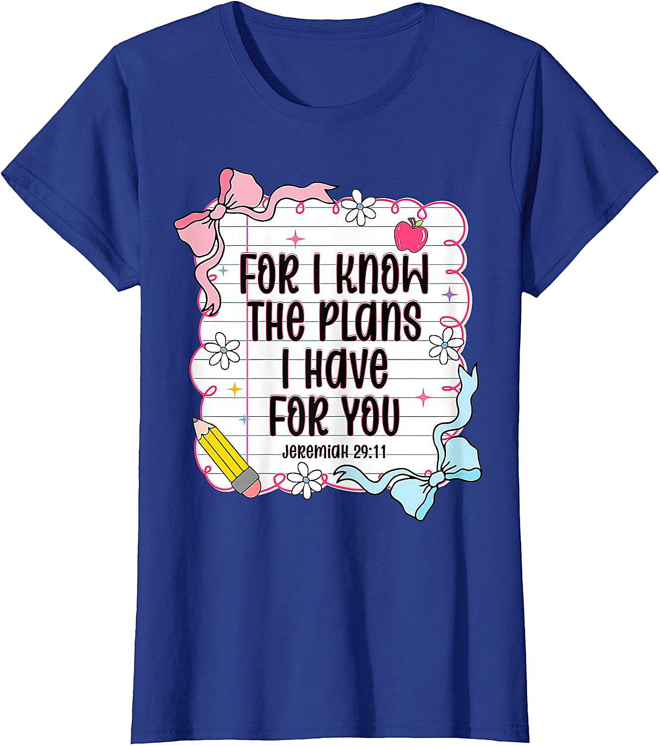  Jeremiah 29:11 Christian Back to School T-Shirt