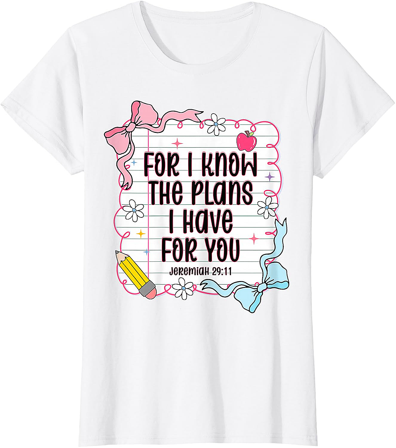  Jeremiah 29:11 Christian Back to School T-Shirt