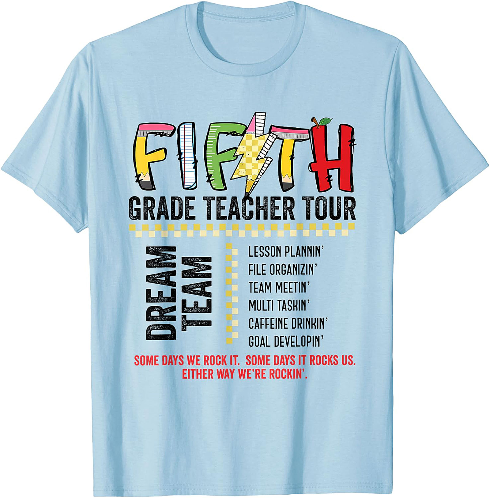 Fifth Grade Teacher Tour Dream Team T-Shirt | Educator Tee