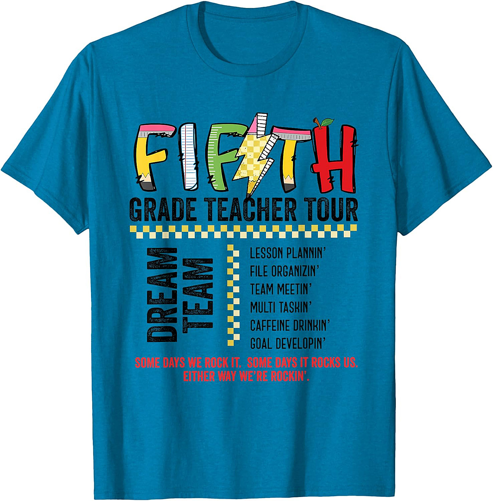 Fifth Grade Teacher Tour Dream Team T-Shirt | Educator Tee