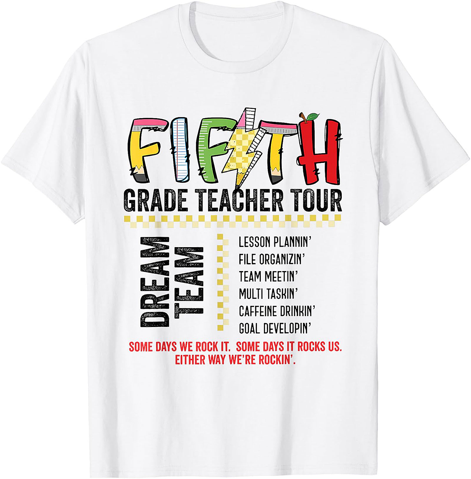 Fifth Grade Teacher Tour Dream Team T-Shirt | Educator Tee
