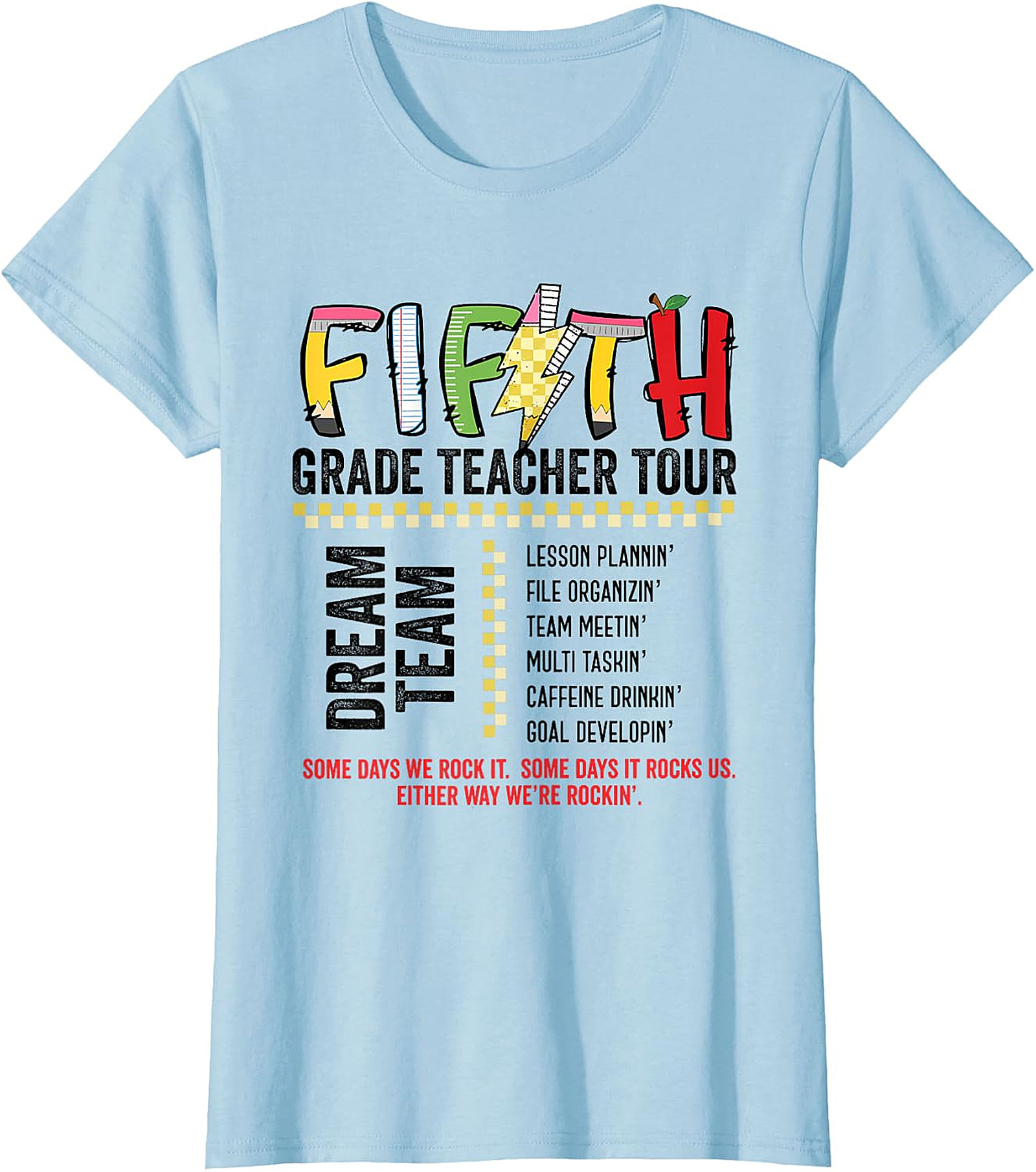 Fifth Grade Teacher Tour Dream Team T-Shirt | Educator Tee